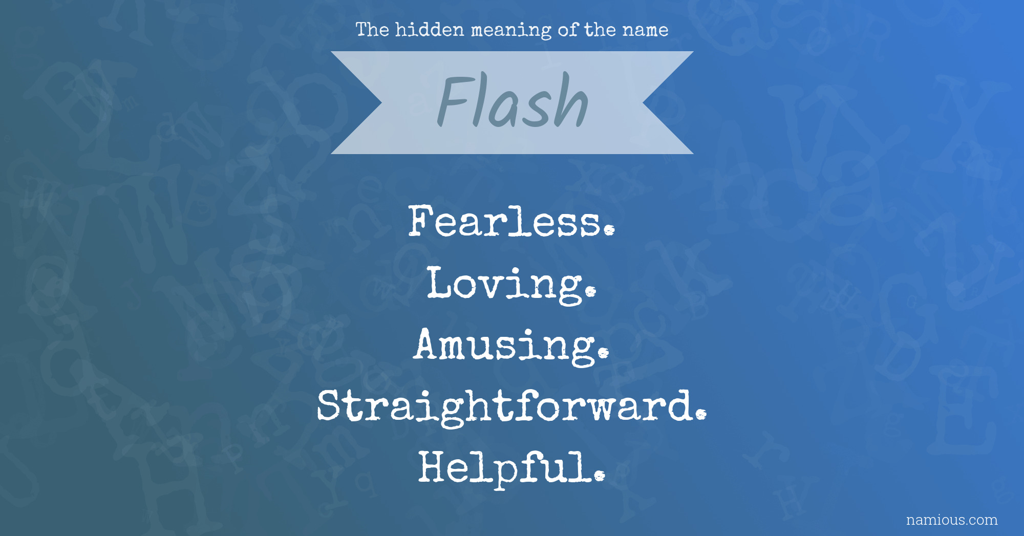 The hidden meaning of the name Flash