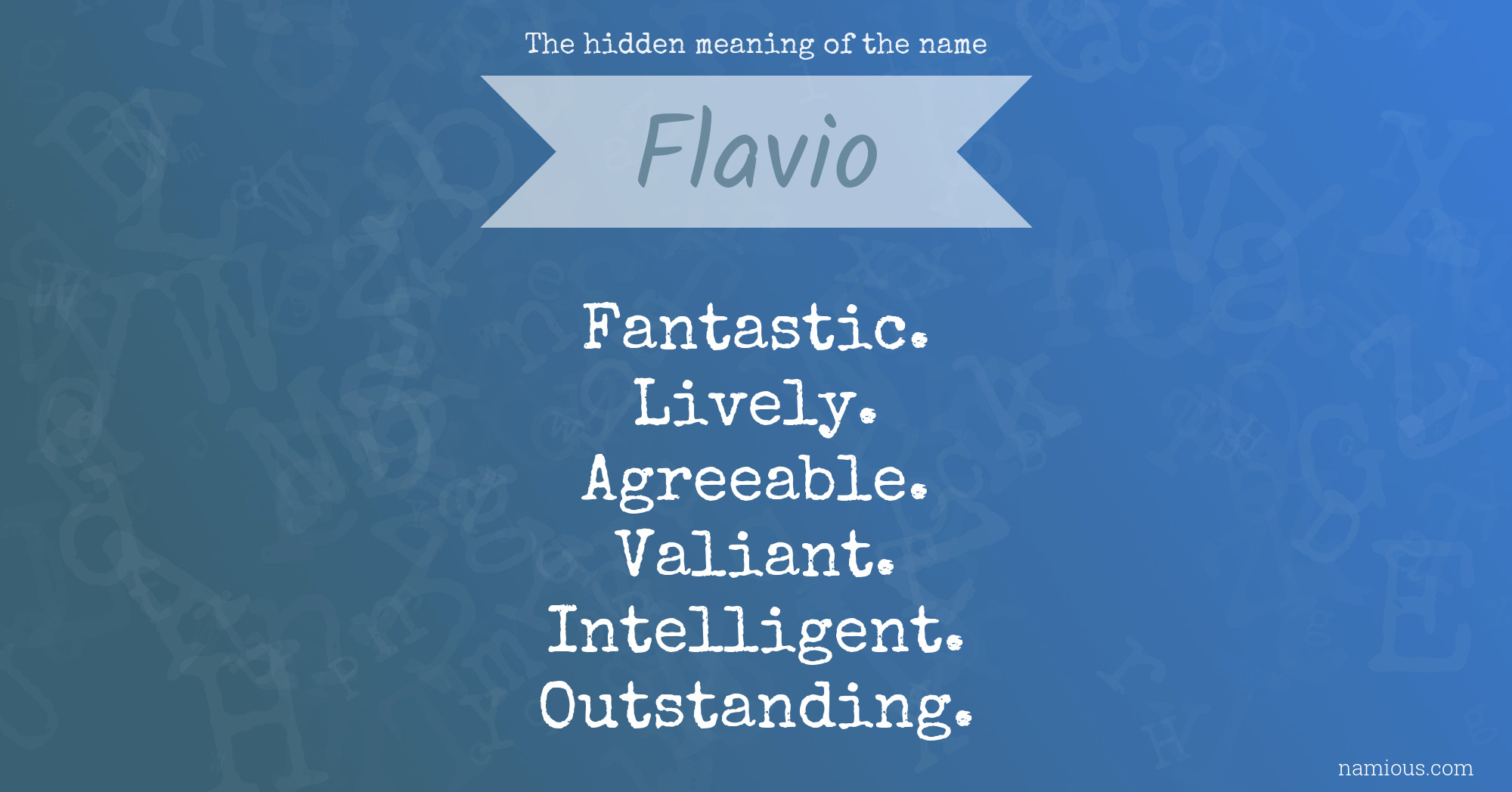 The hidden meaning of the name Flavio