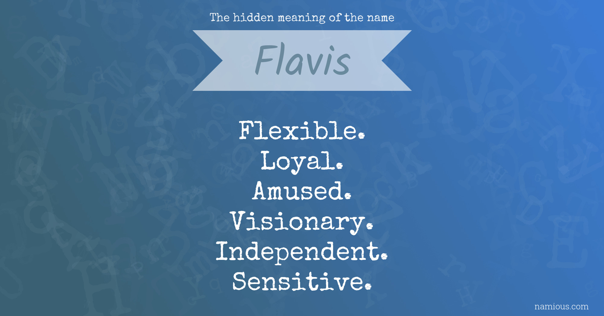 The hidden meaning of the name Flavis