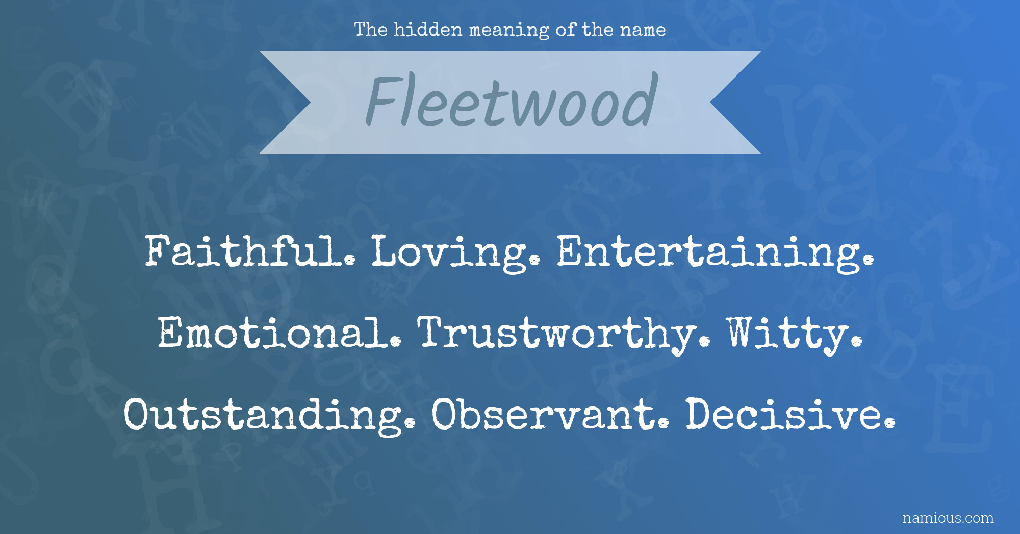 The hidden meaning of the name Fleetwood