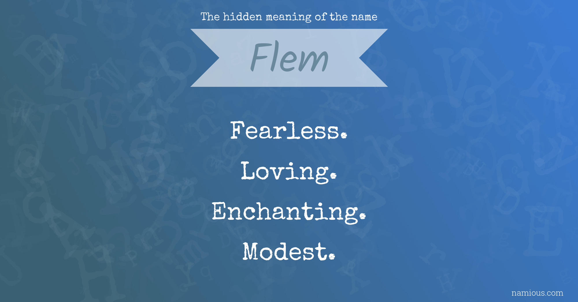 The hidden meaning of the name Flem