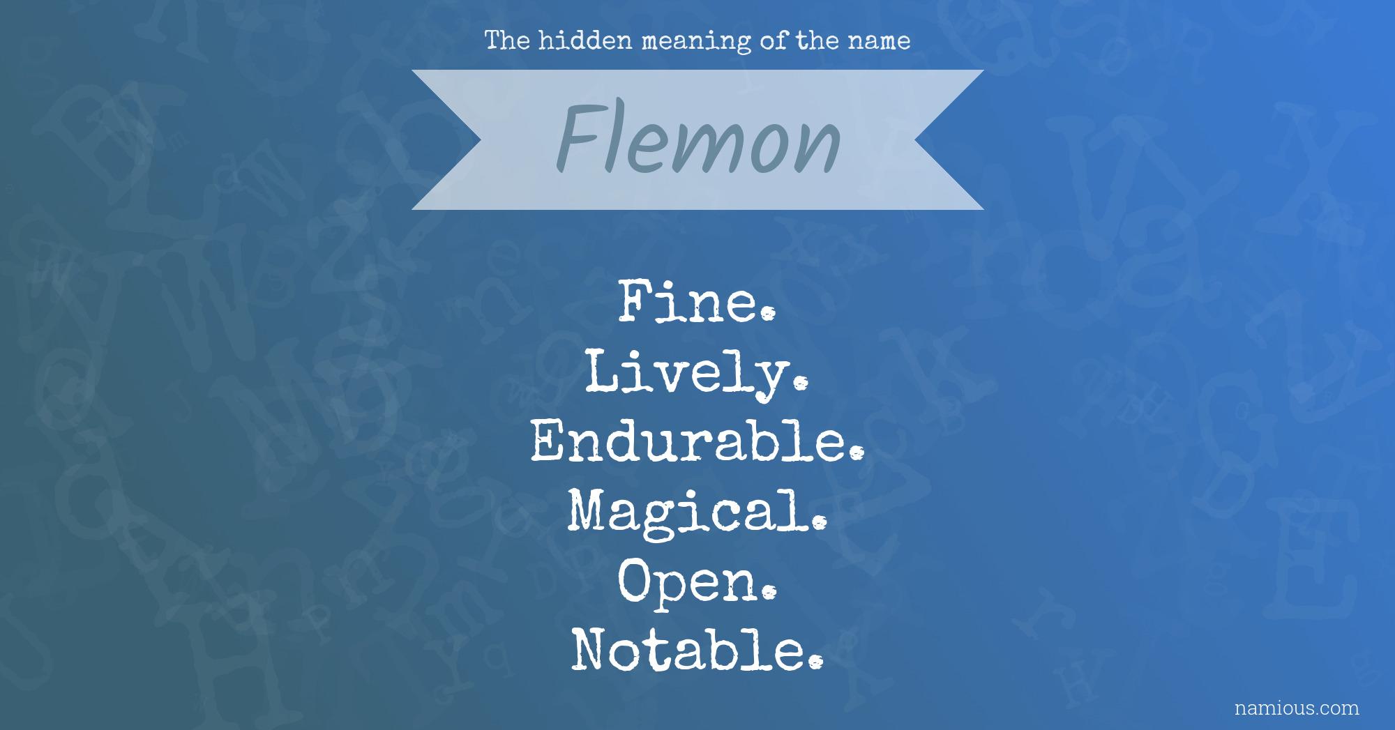 The hidden meaning of the name Flemon