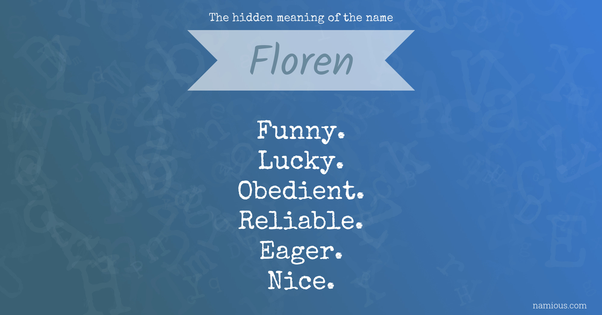 The hidden meaning of the name Floren