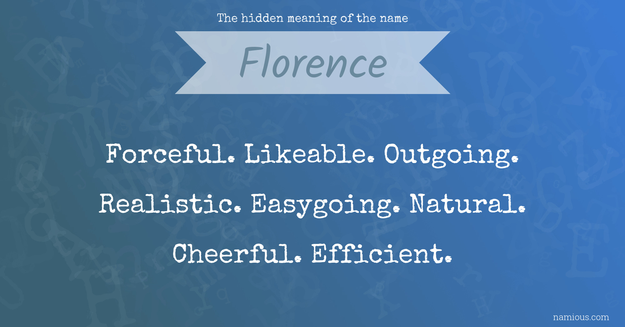 The hidden meaning of the name Florence