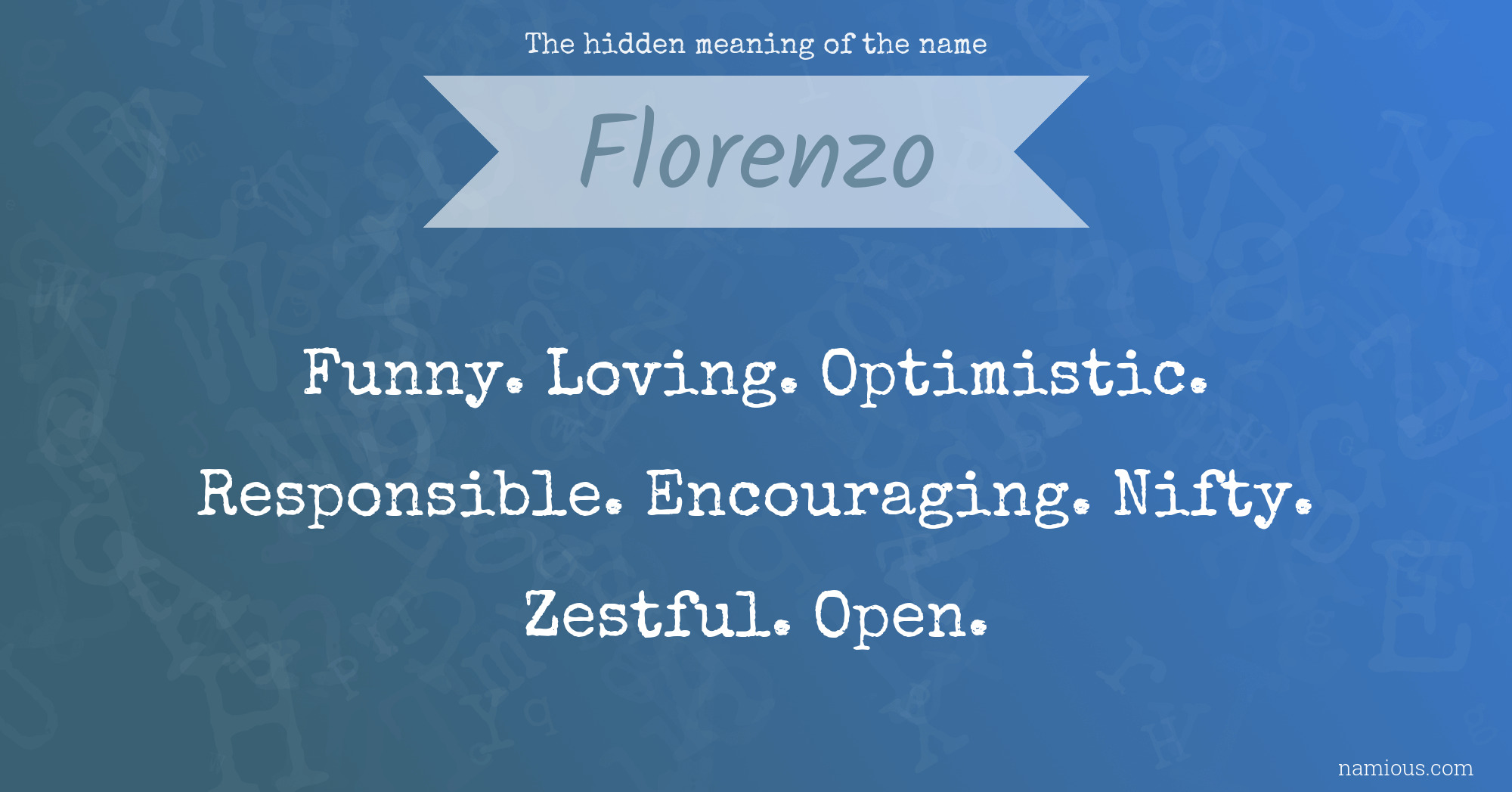 The hidden meaning of the name Florenzo