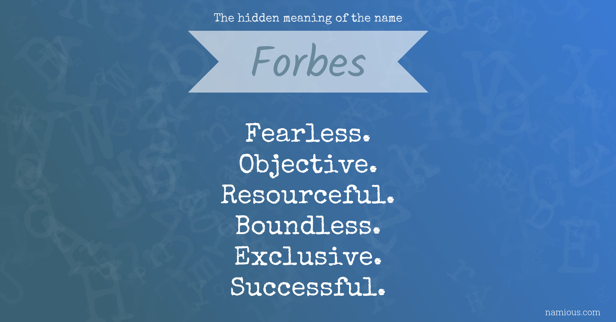 The hidden meaning of the name Forbes