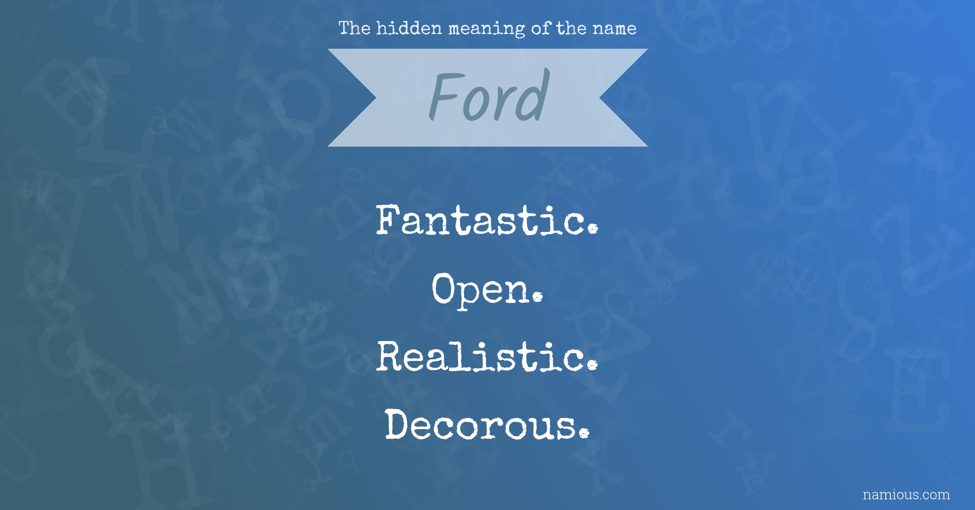 The hidden meaning of the name Ford