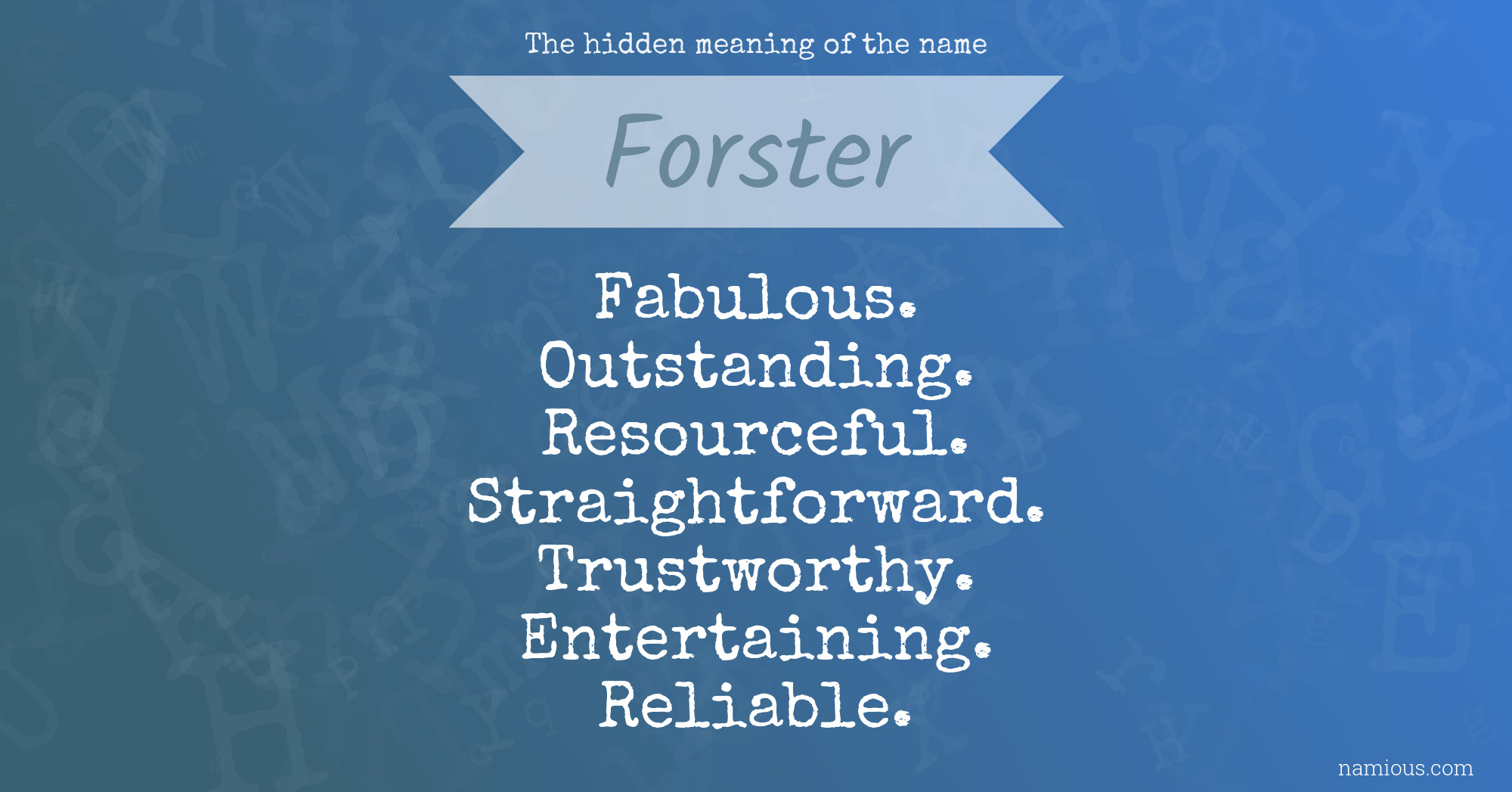 The hidden meaning of the name Forster