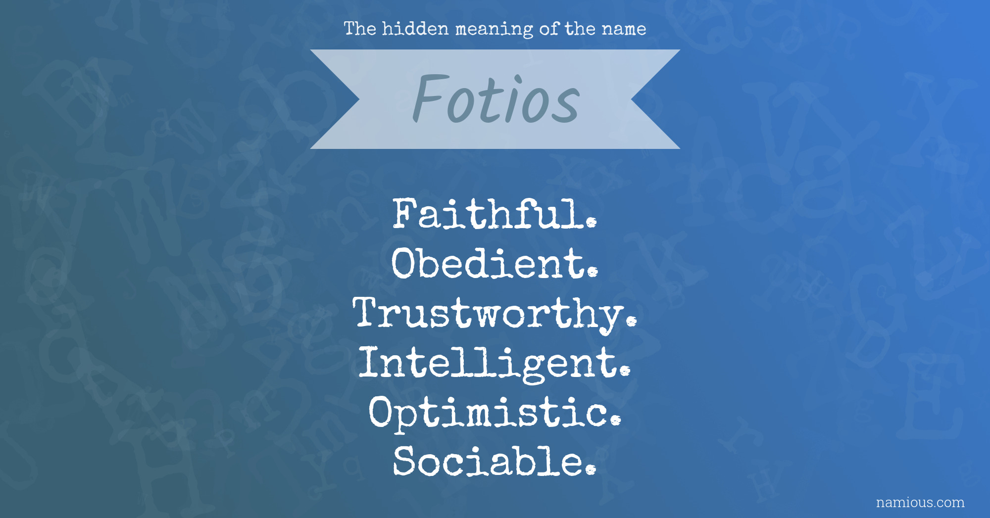 The hidden meaning of the name Fotios