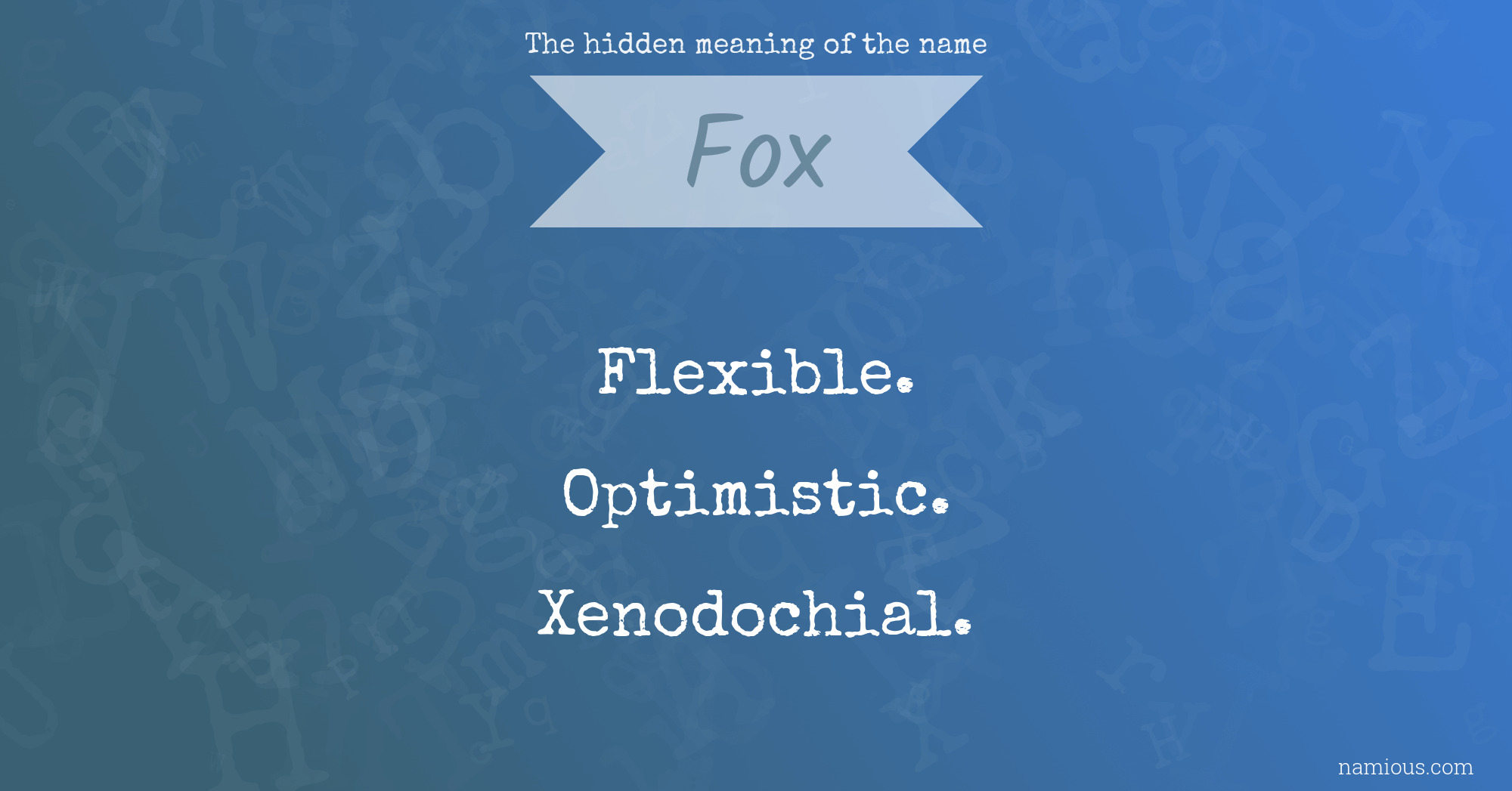 The hidden meaning of the name Fox