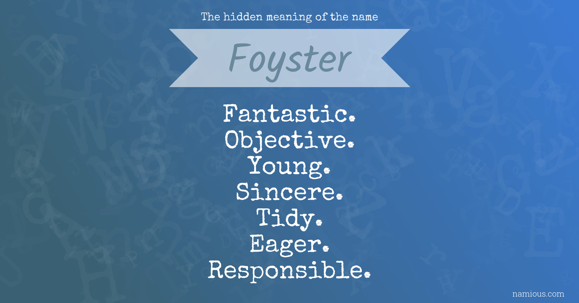 The hidden meaning of the name Foyster