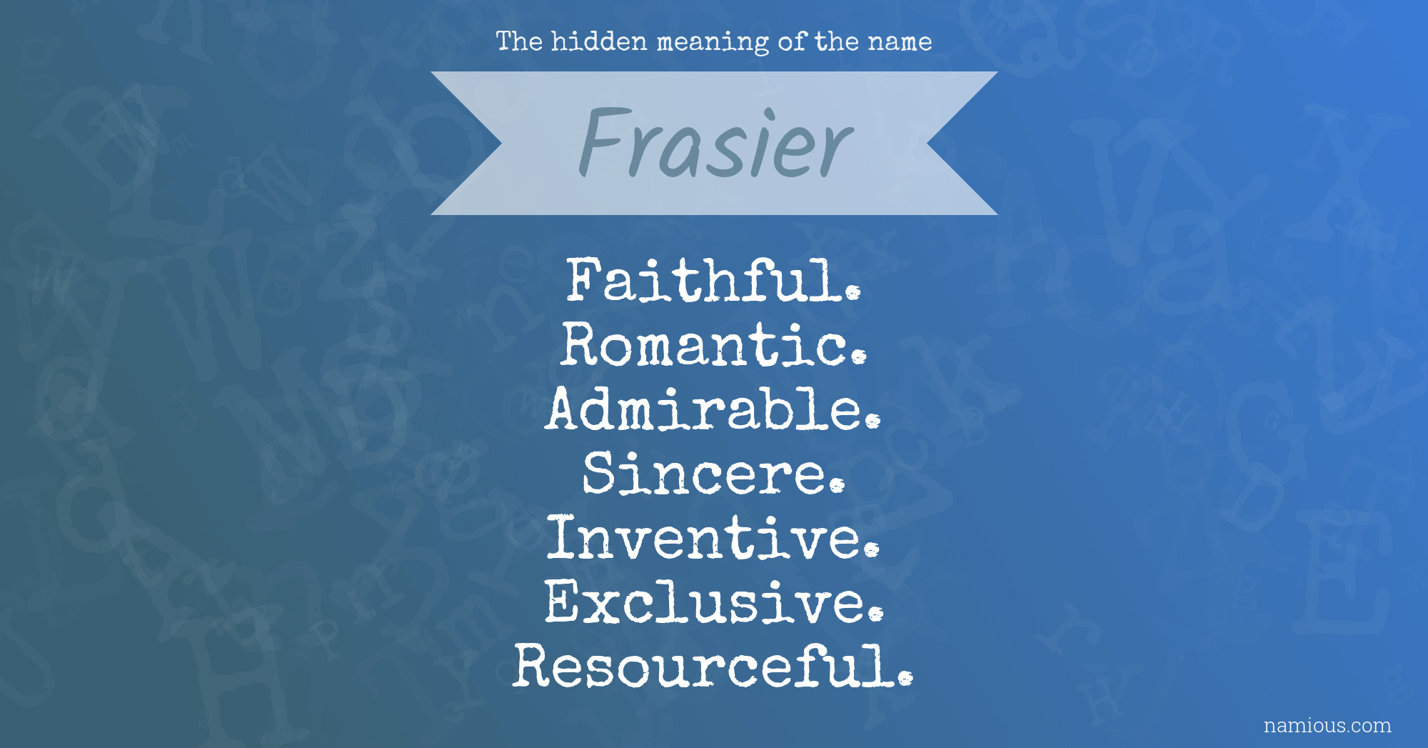 The hidden meaning of the name Frasier