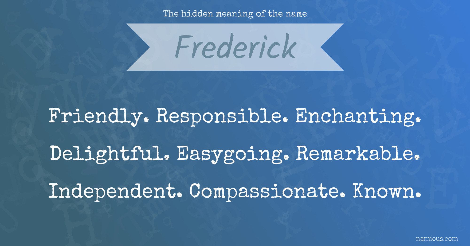 The hidden meaning of the name Frederick