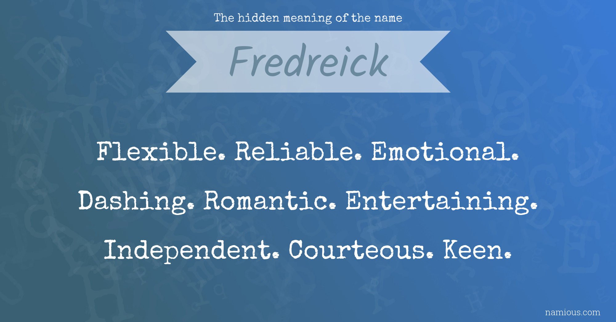 The hidden meaning of the name Fredreick