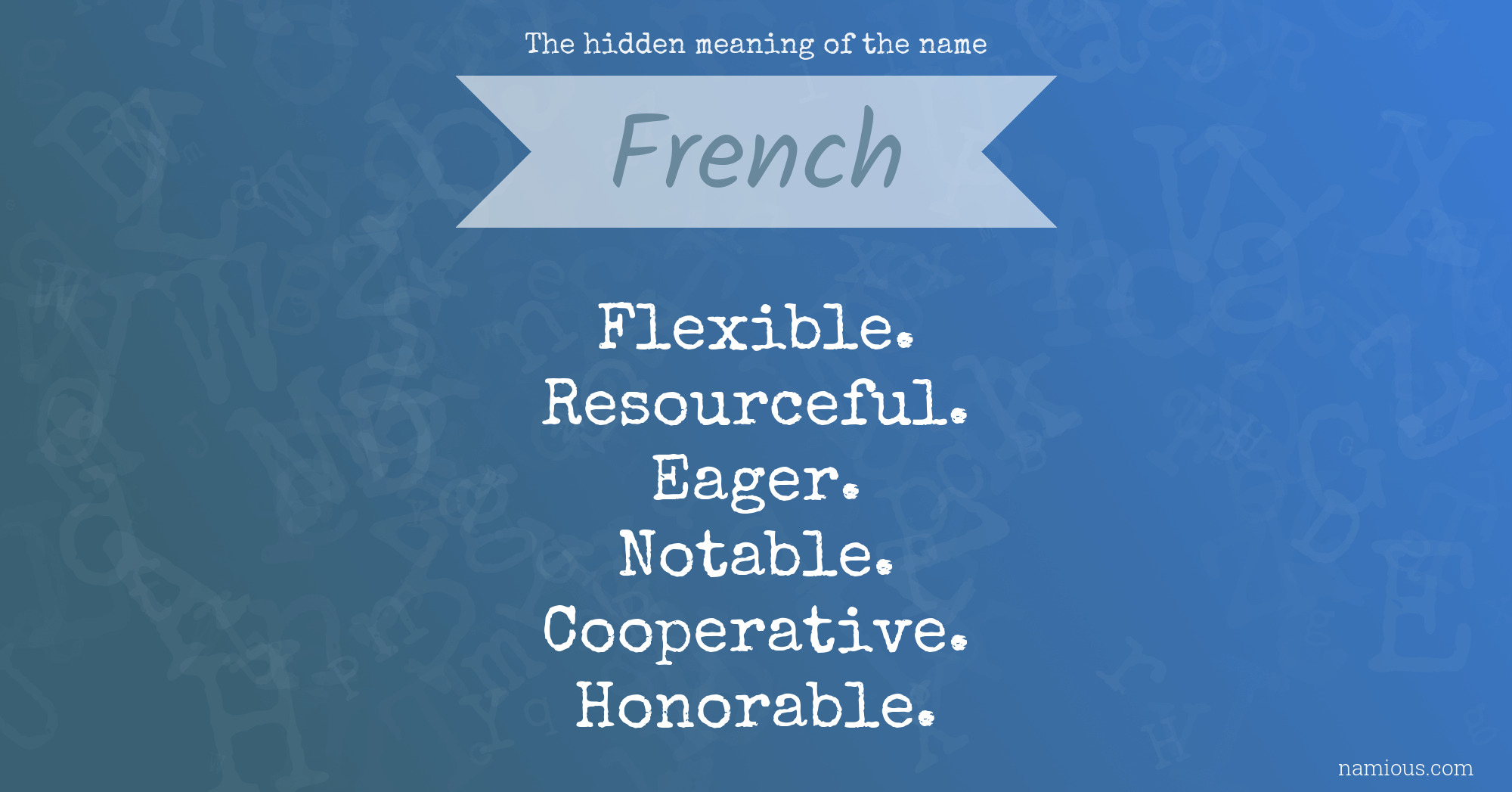 The hidden meaning of the name French