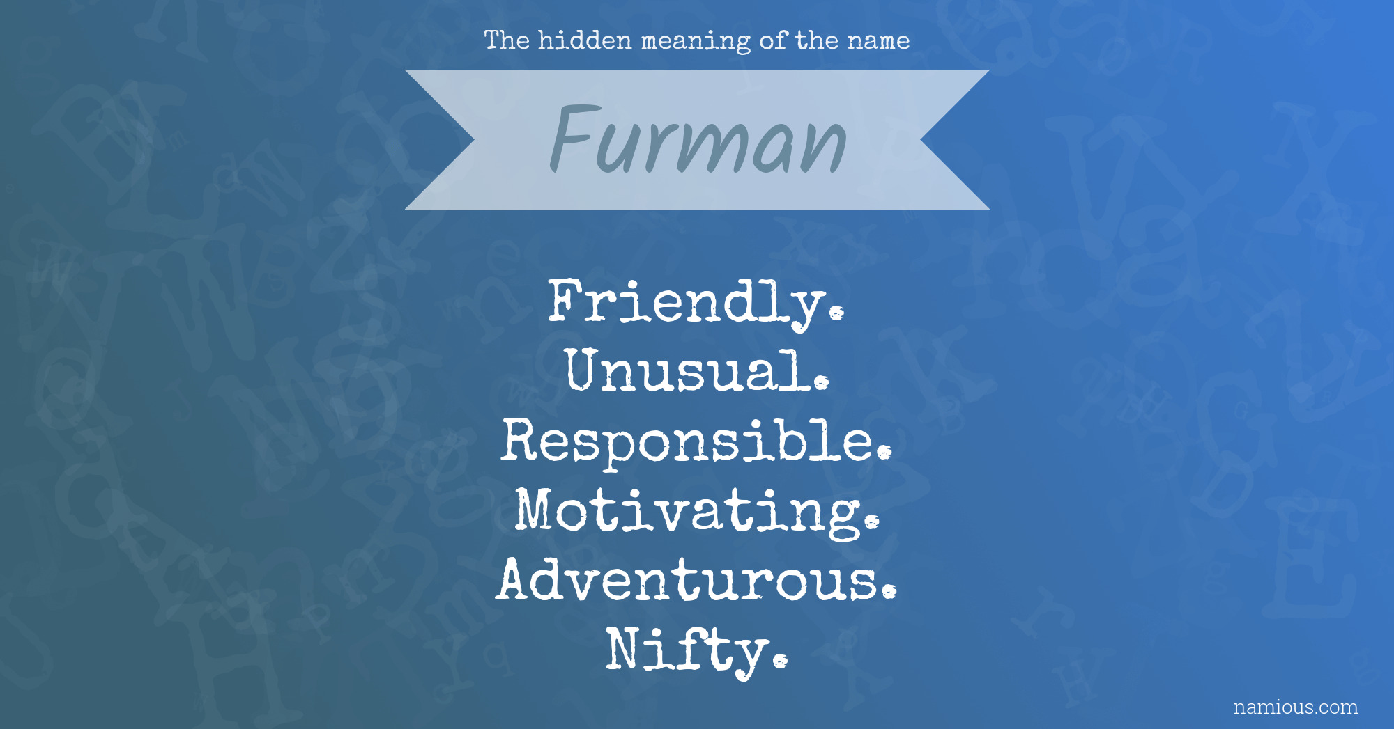 The hidden meaning of the name Furman