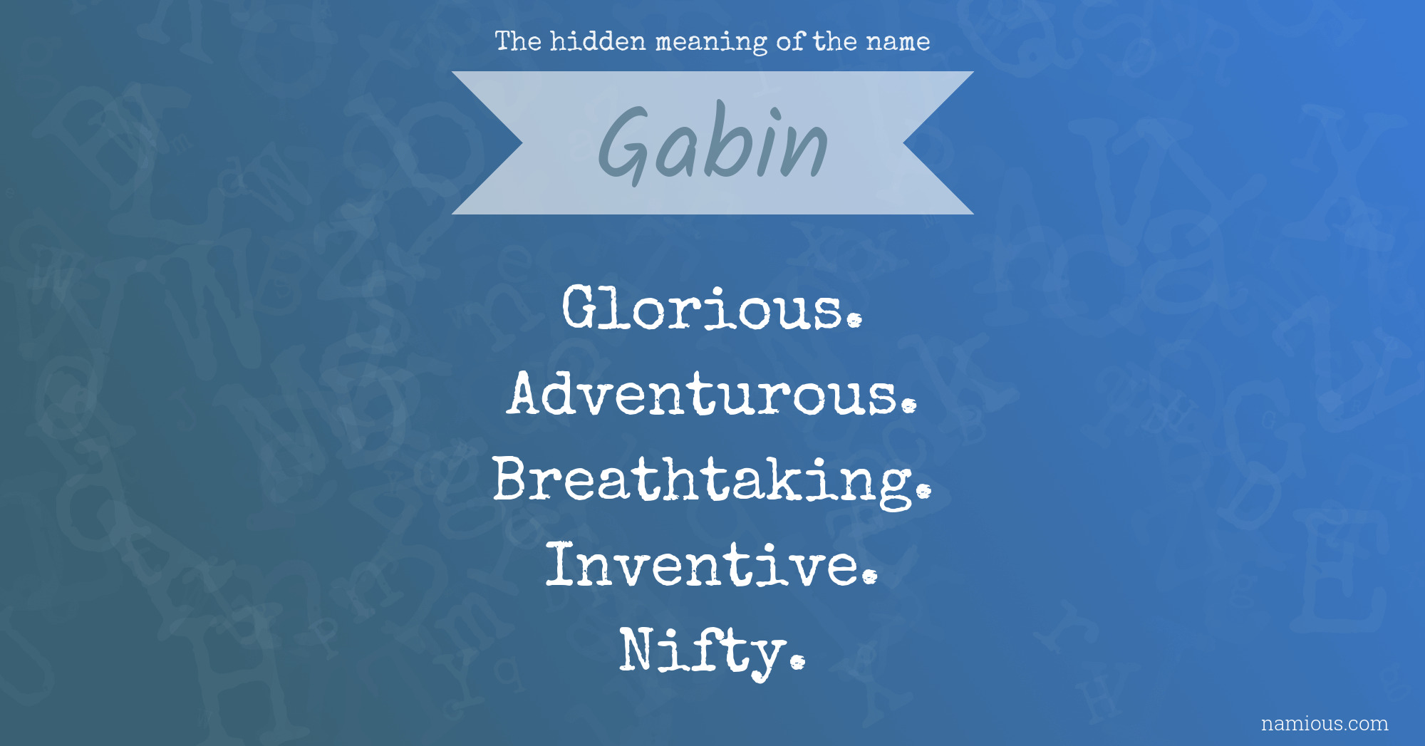 The hidden meaning of the name Gabin