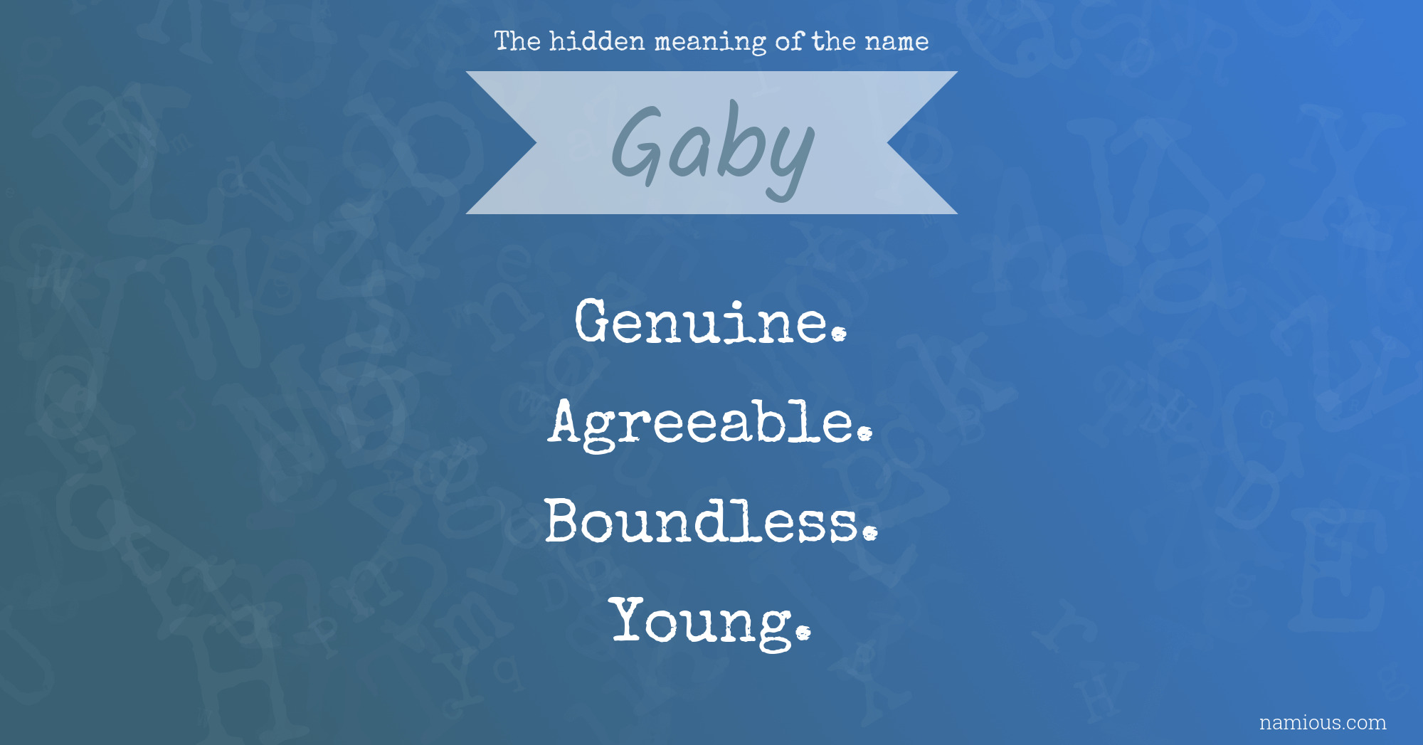 The hidden meaning of the name Gaby