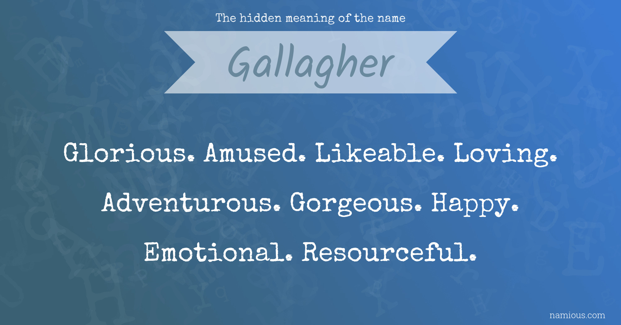 The hidden meaning of the name Gallagher