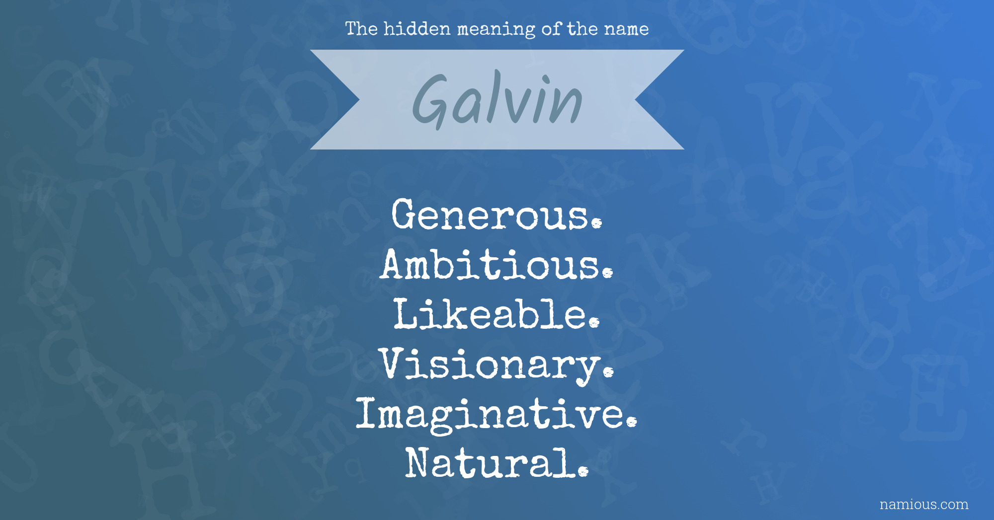 The hidden meaning of the name Galvin