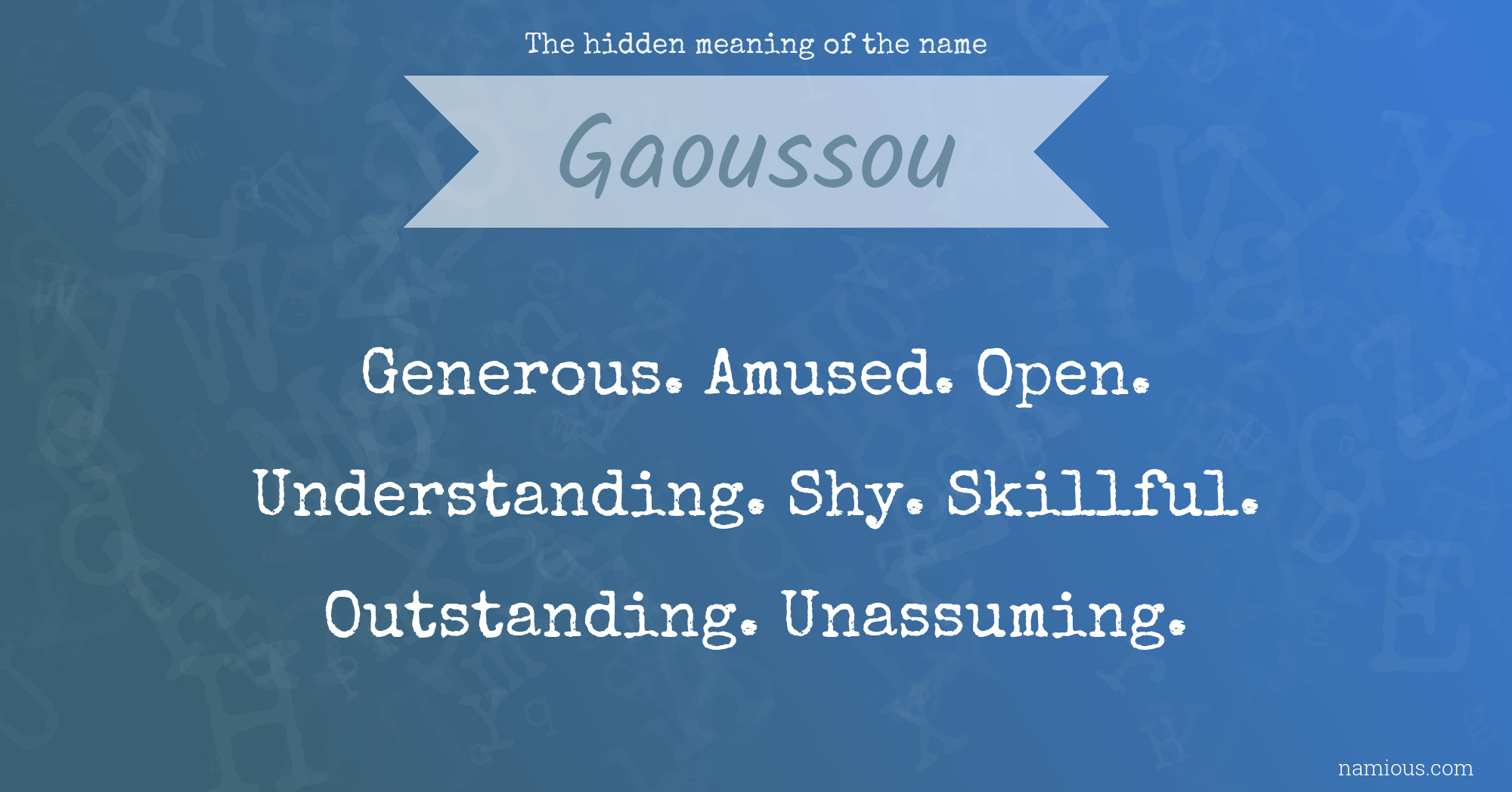 The hidden meaning of the name Gaoussou