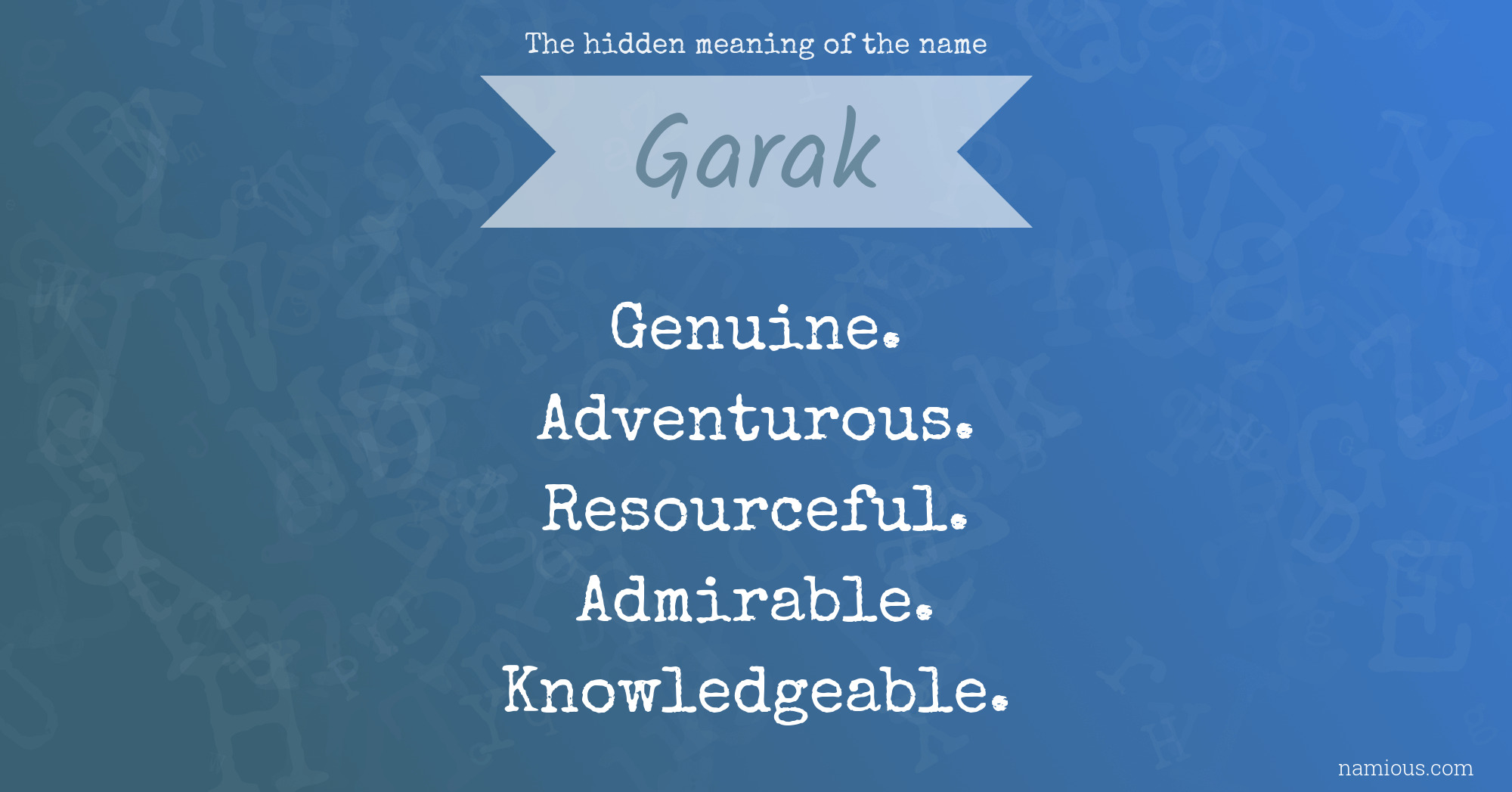 The hidden meaning of the name Garak