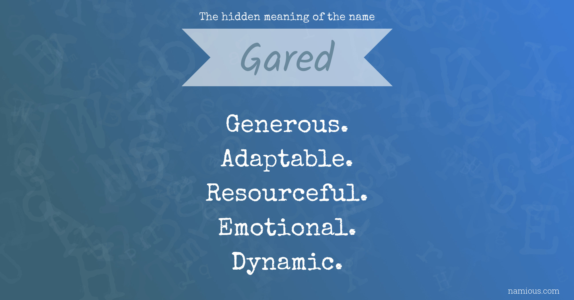 The hidden meaning of the name Gared