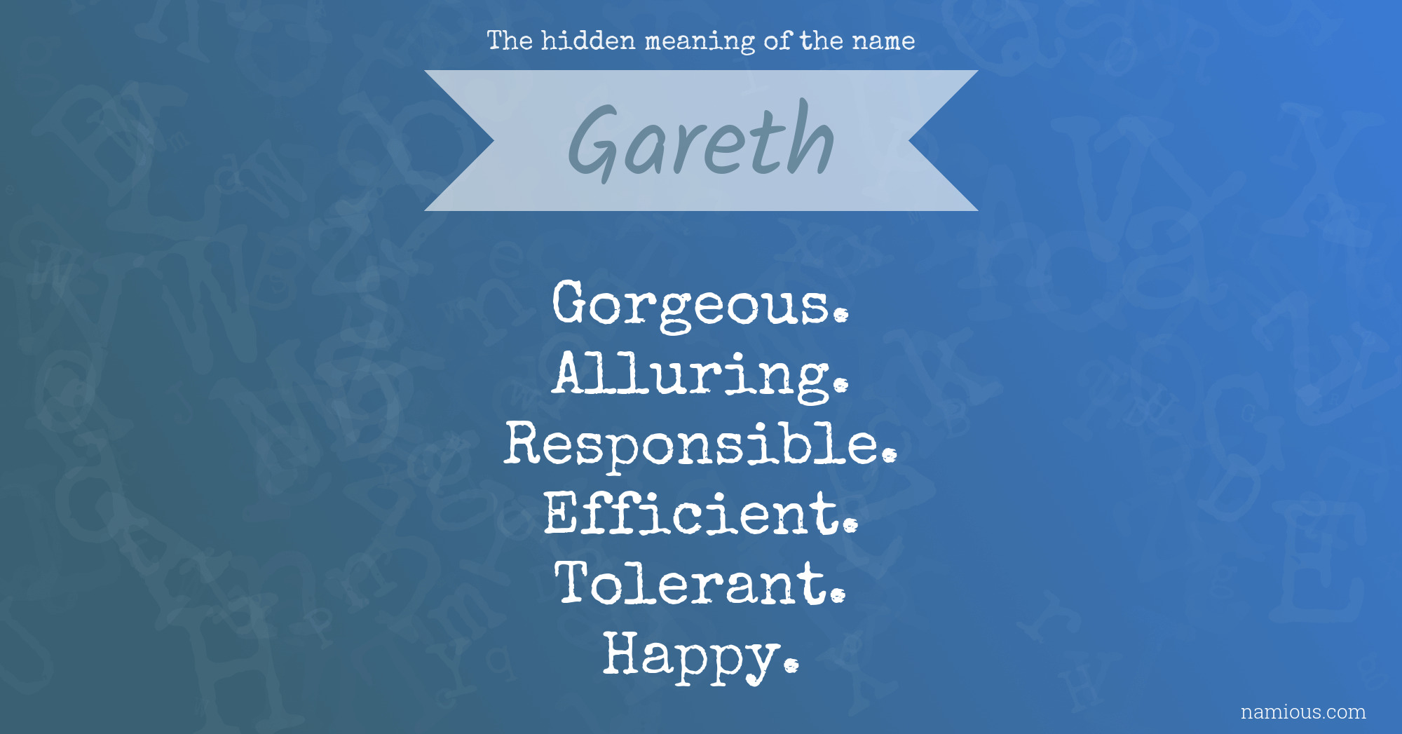 The hidden meaning of the name Gareth