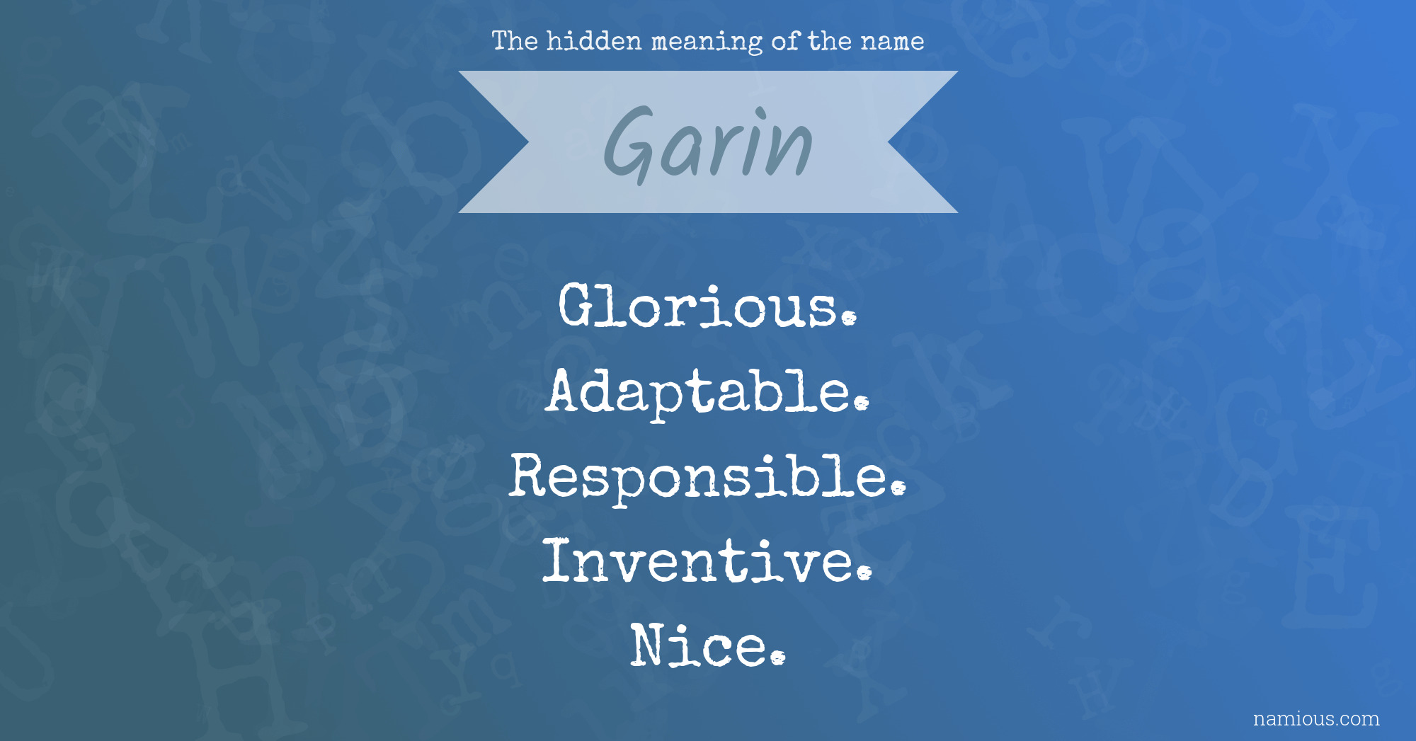 The hidden meaning of the name Garin