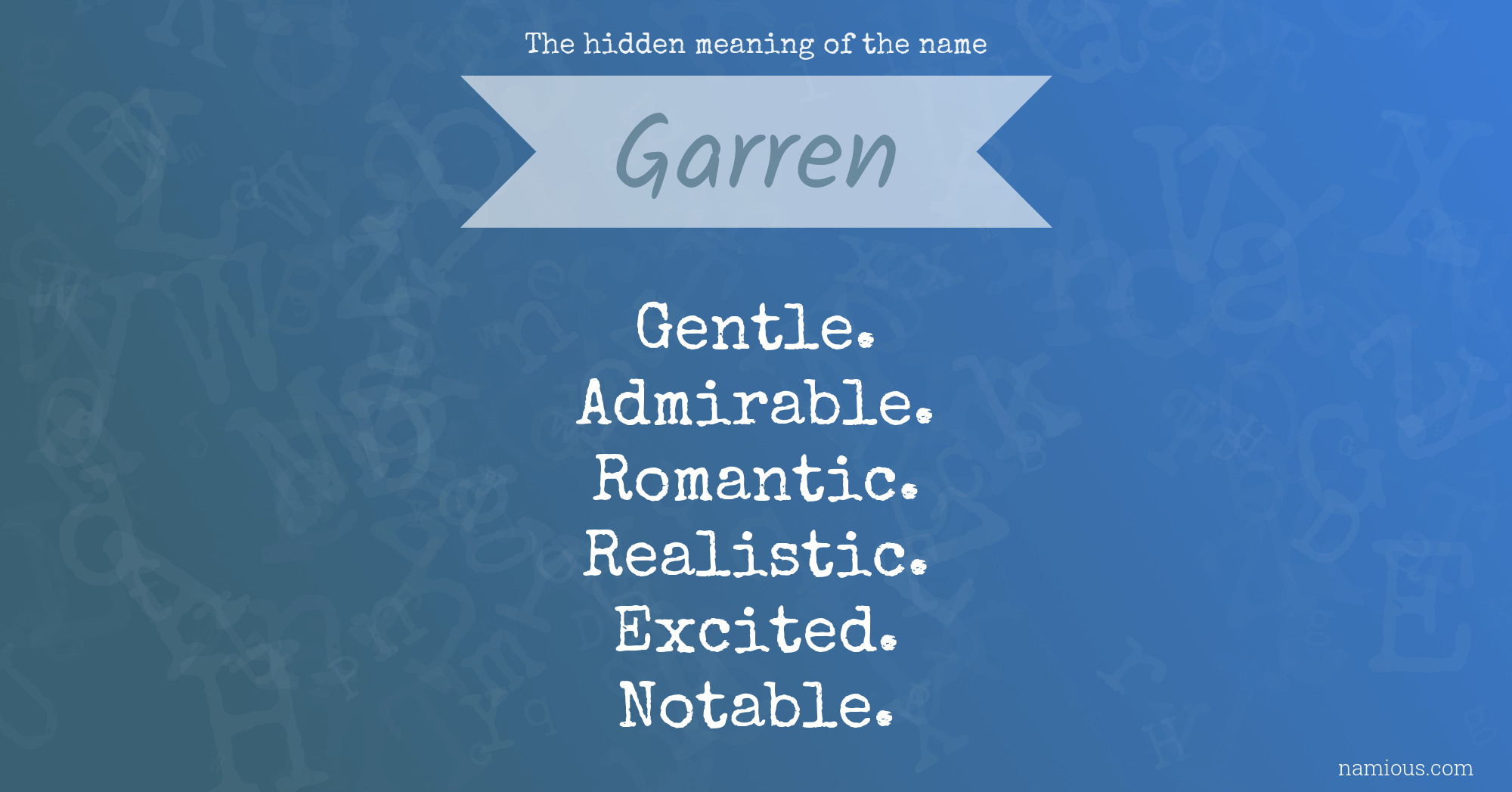 The hidden meaning of the name Garren