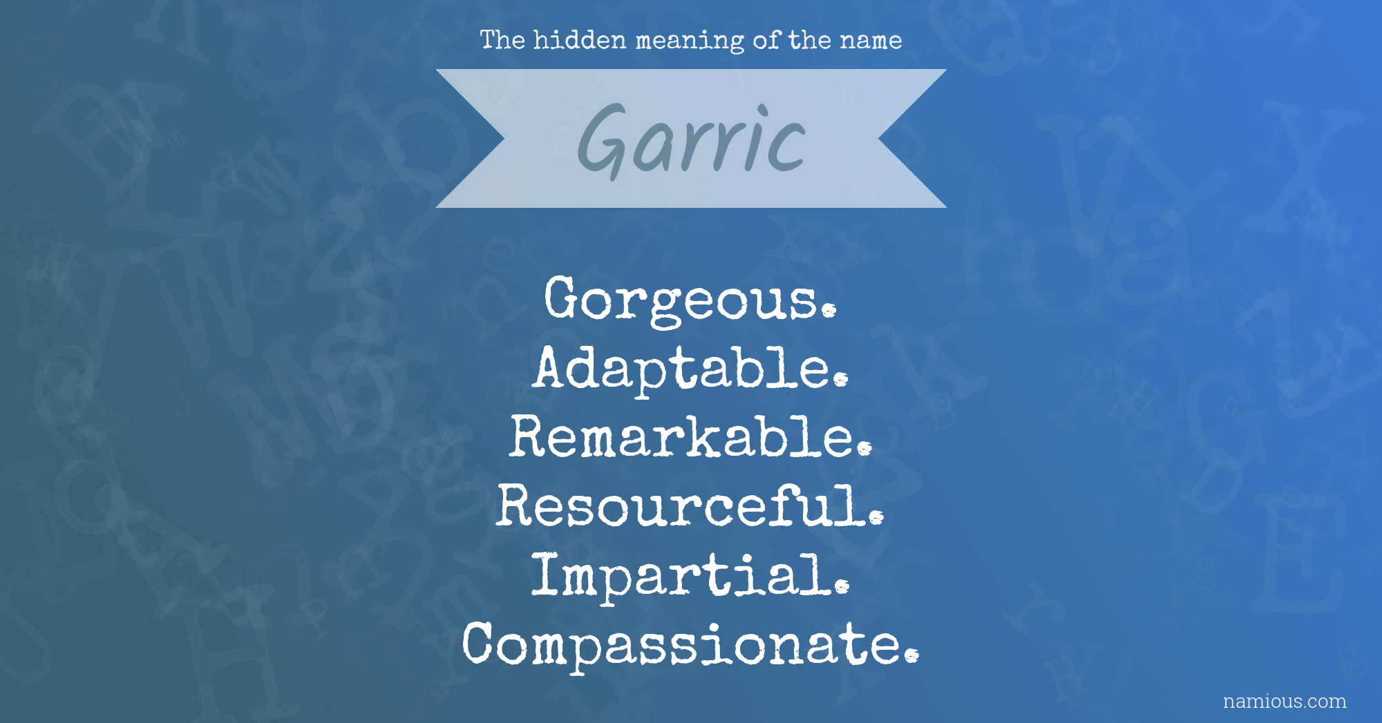 The hidden meaning of the name Garric