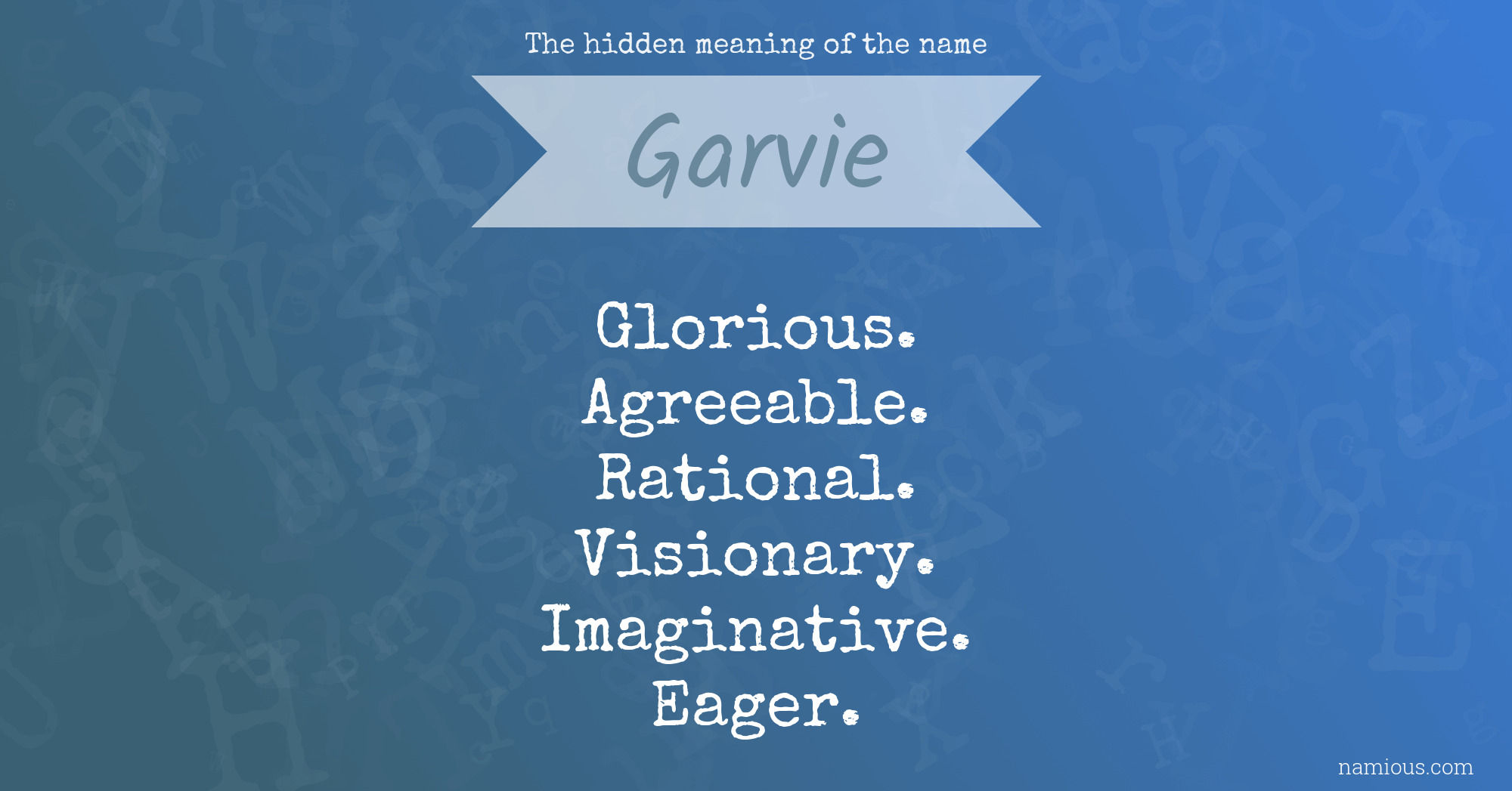 The hidden meaning of the name Garvie