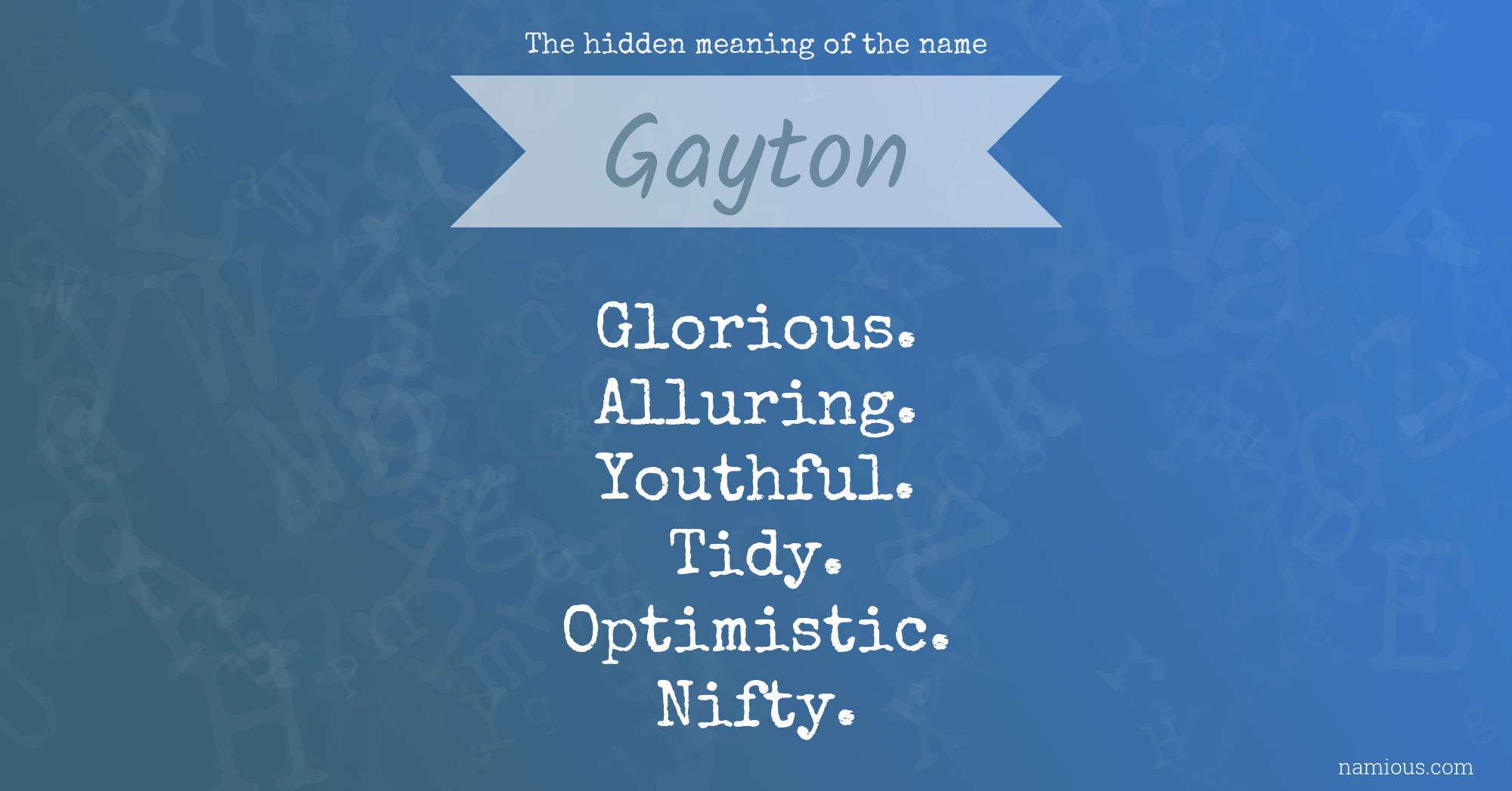 The hidden meaning of the name Gayton