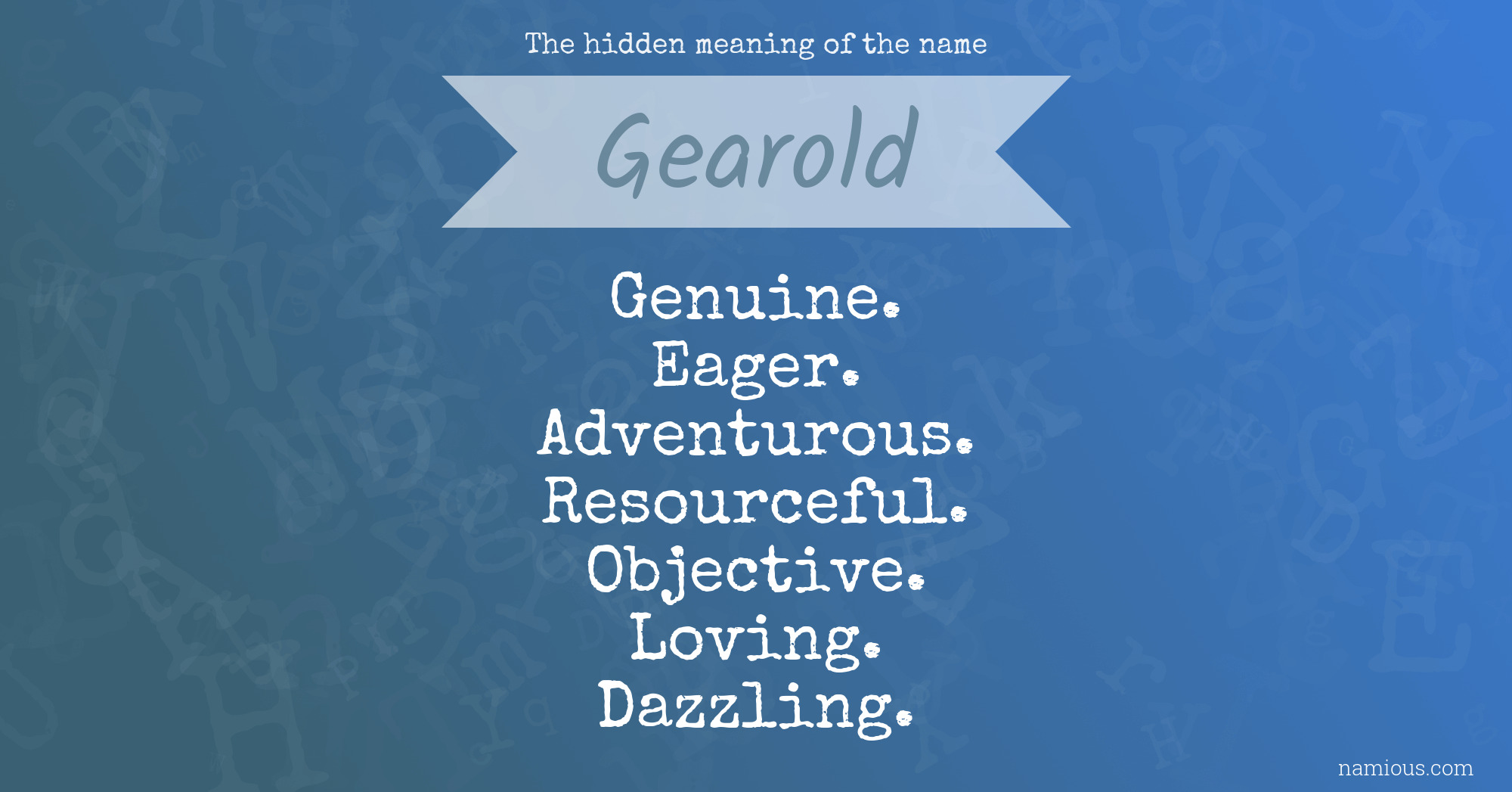 The hidden meaning of the name Gearold