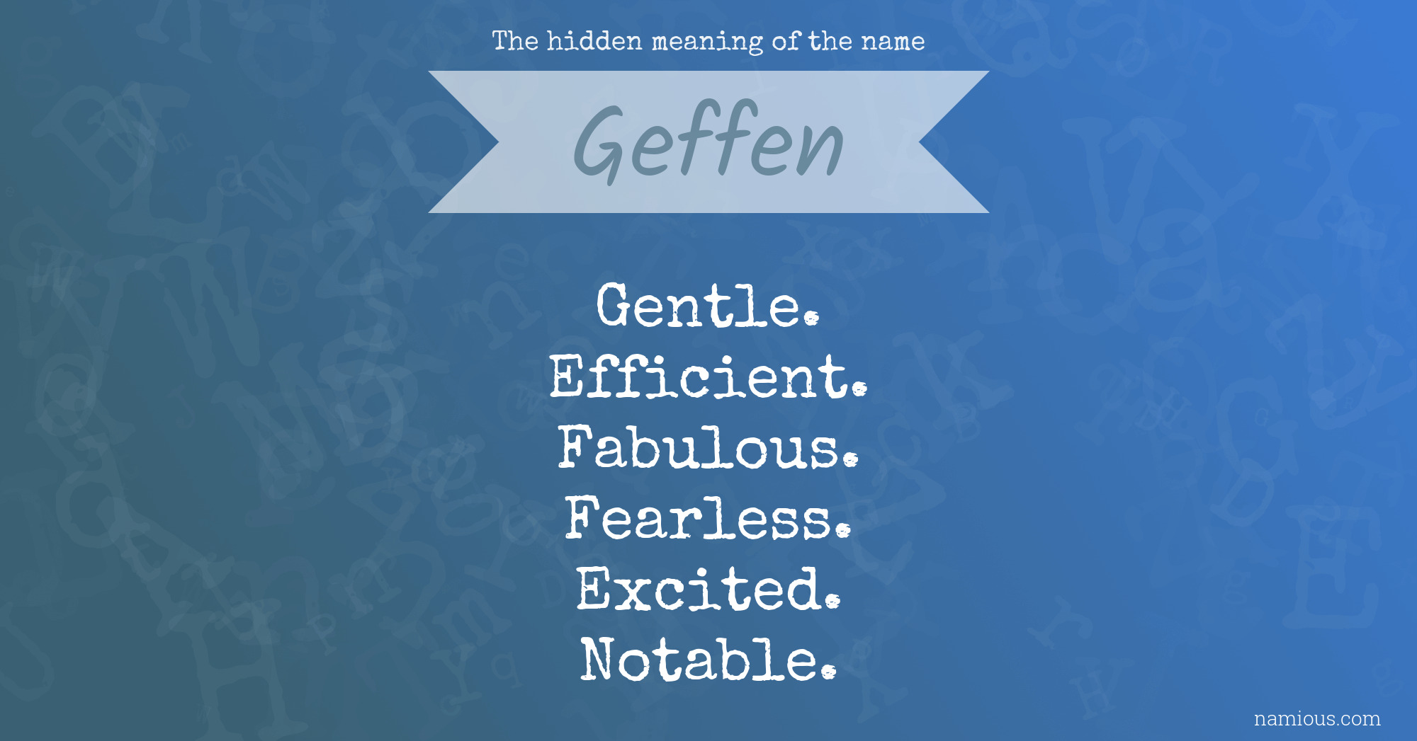 The hidden meaning of the name Geffen