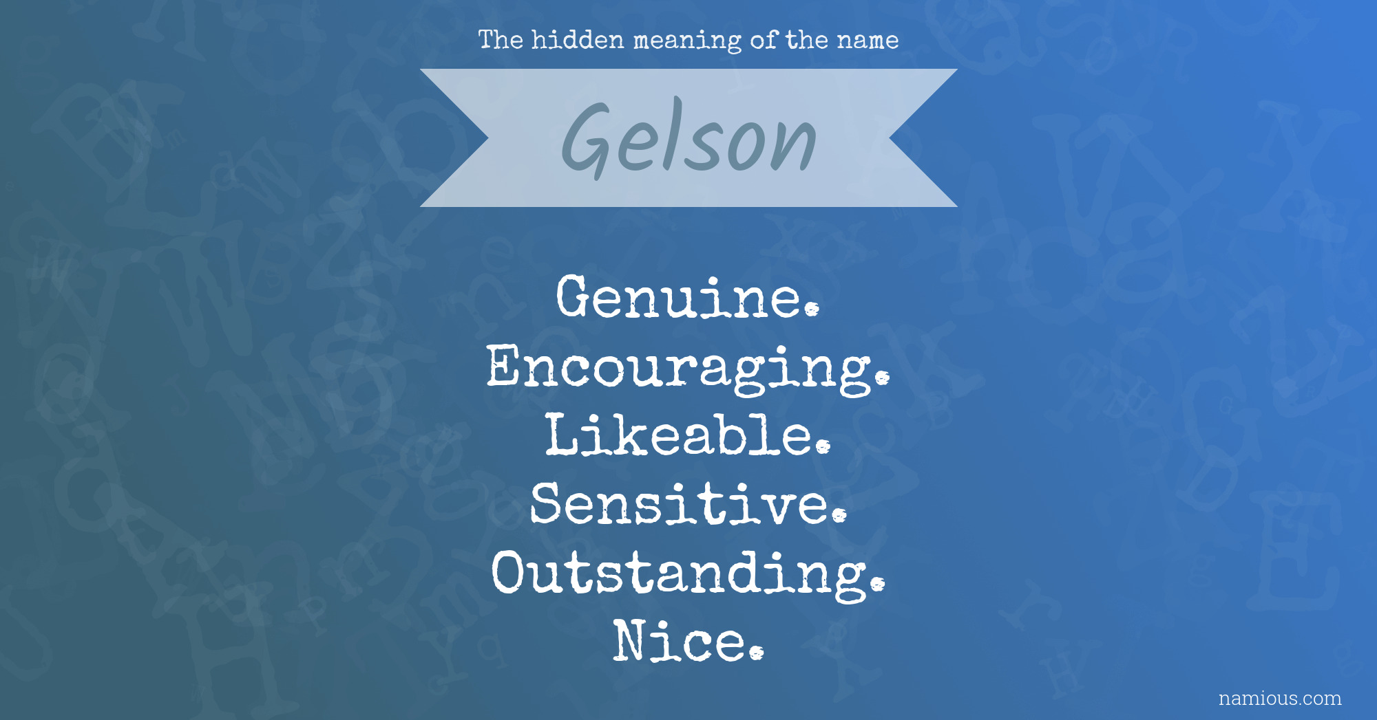 The hidden meaning of the name Gelson