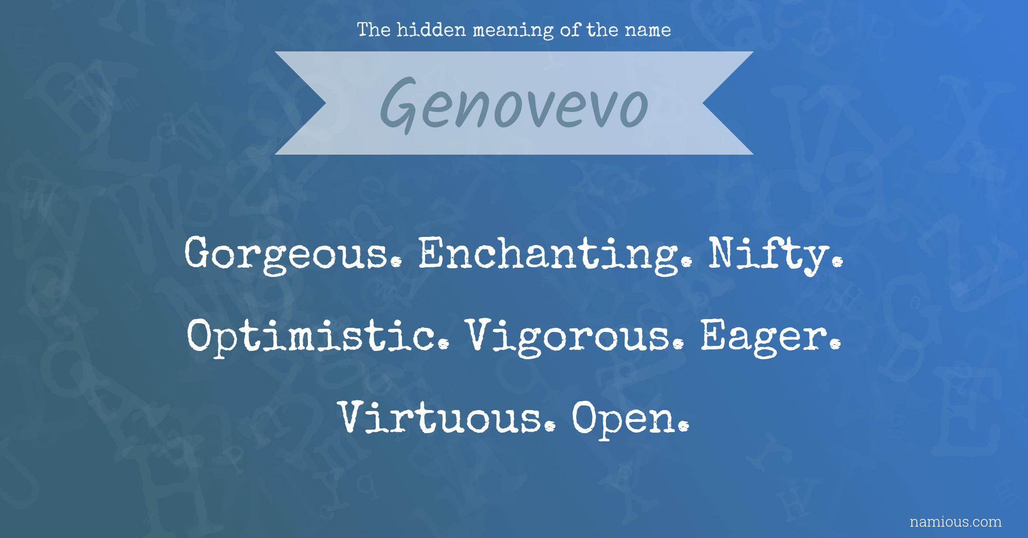 The hidden meaning of the name Genovevo