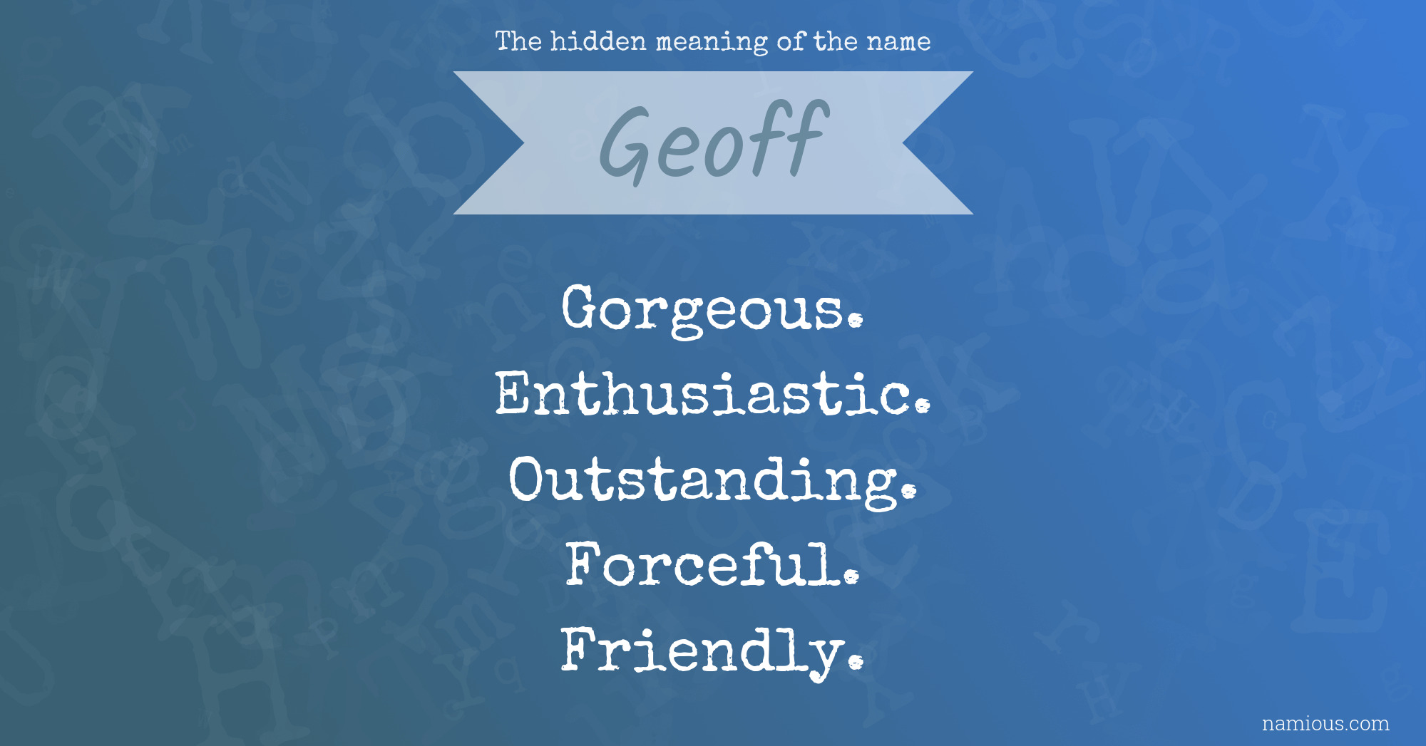 The hidden meaning of the name Geoff