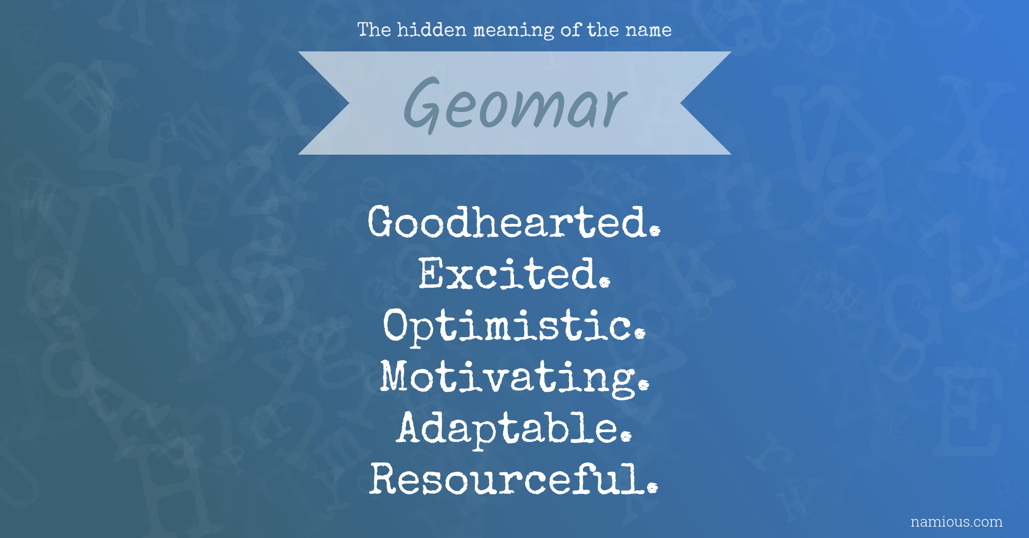 The hidden meaning of the name Geomar