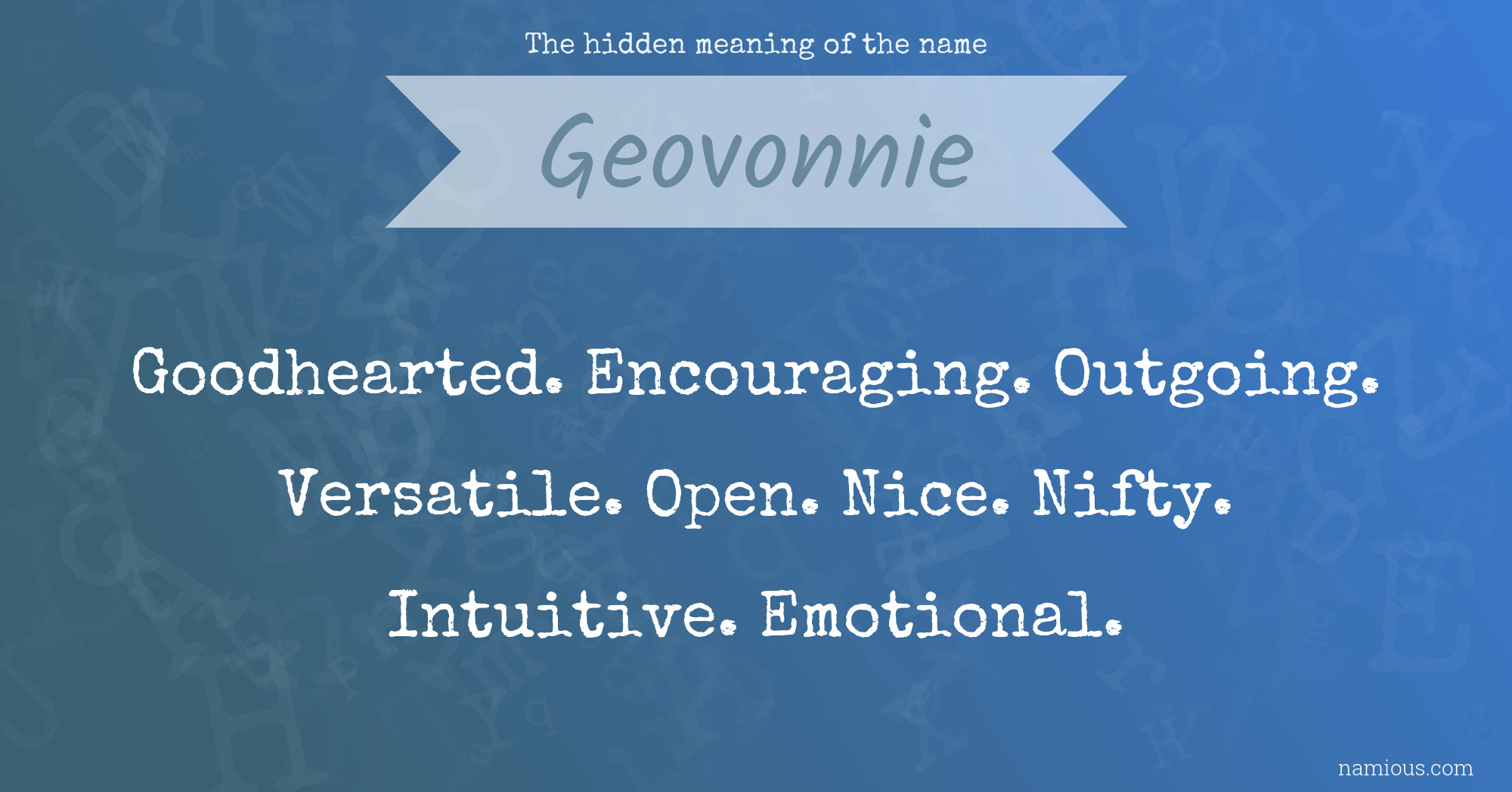 The hidden meaning of the name Geovonnie