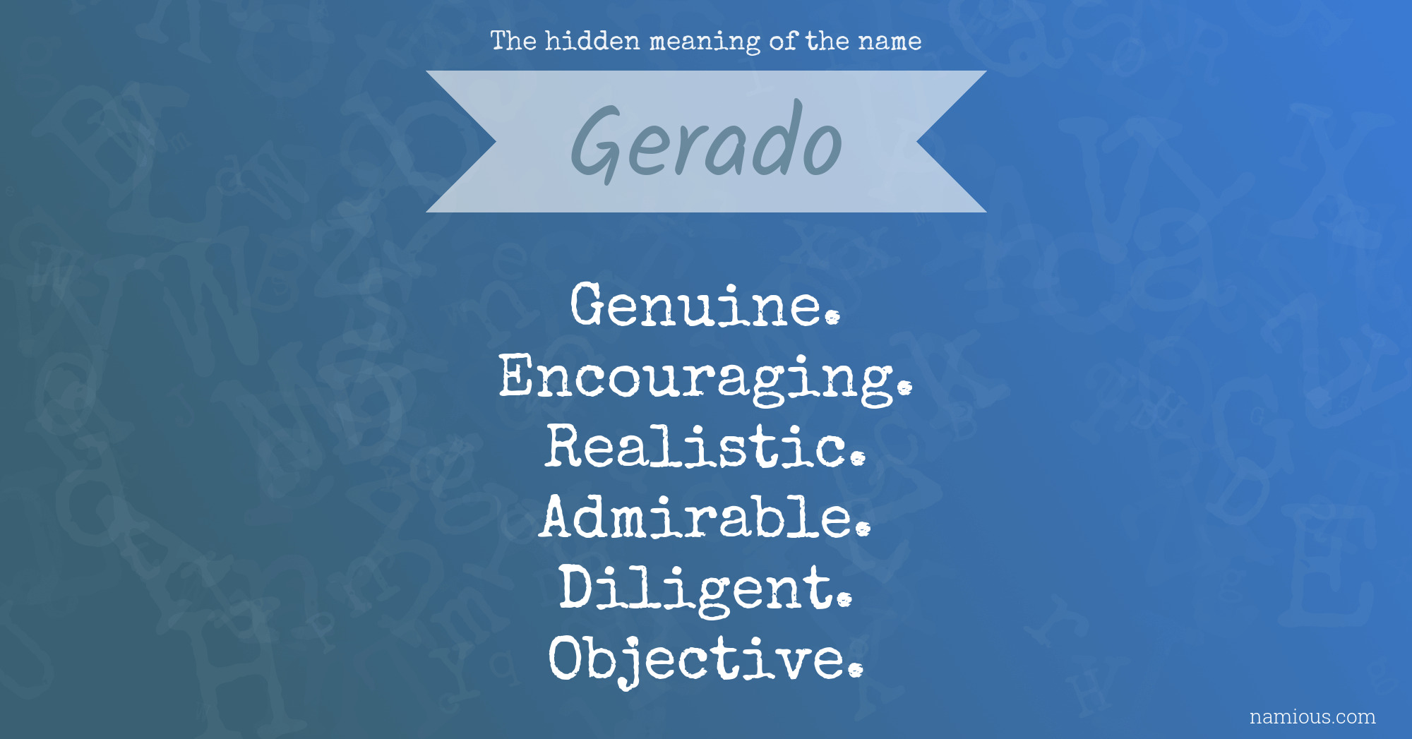 The hidden meaning of the name Gerado