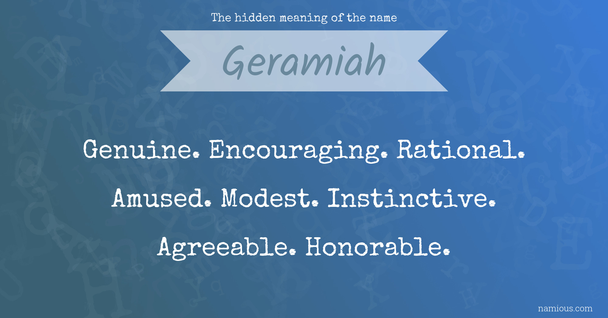 The hidden meaning of the name Geramiah