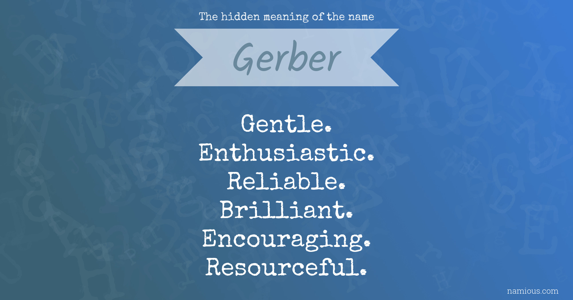 The hidden meaning of the name Gerber