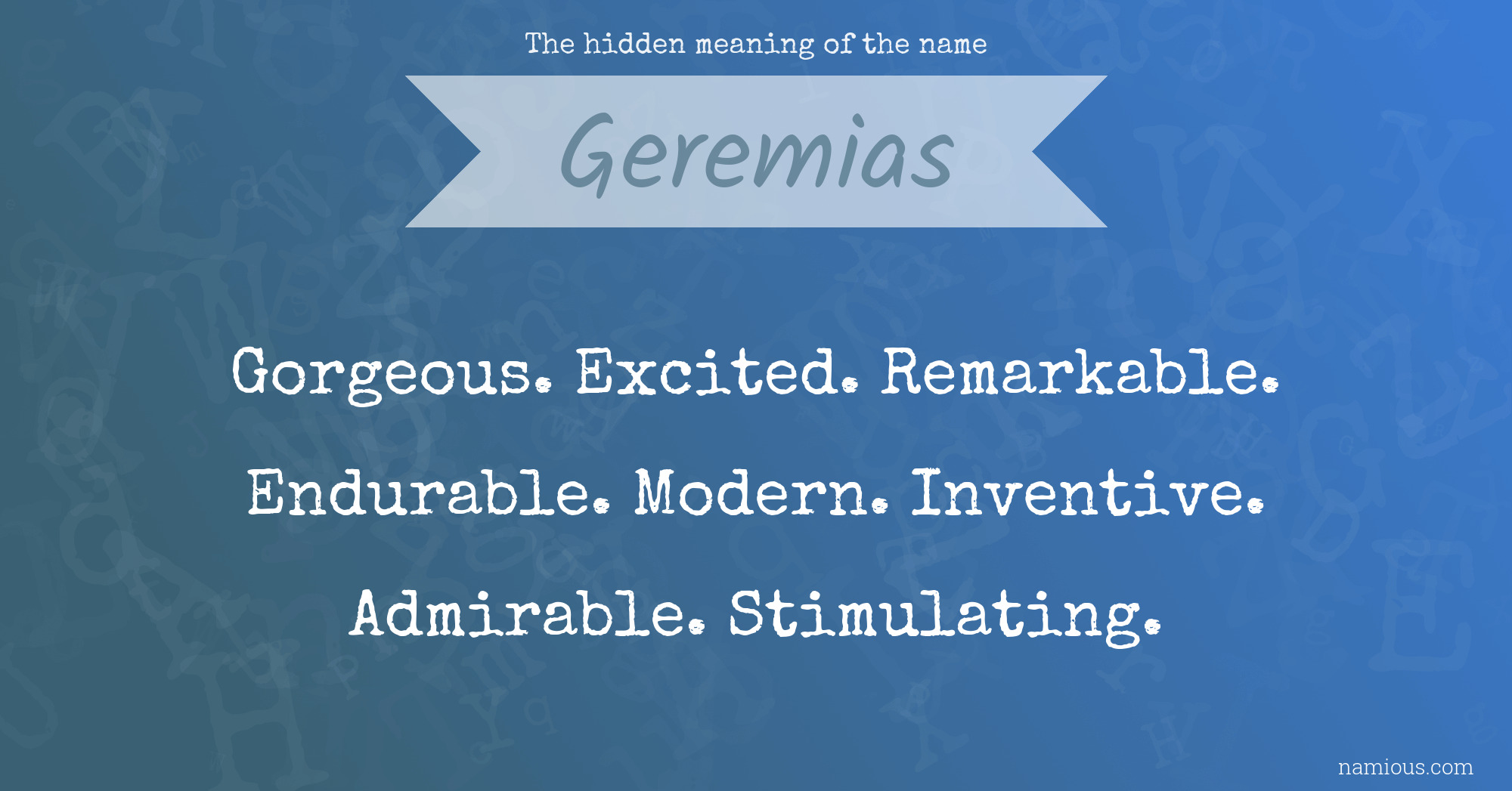 The hidden meaning of the name Geremias