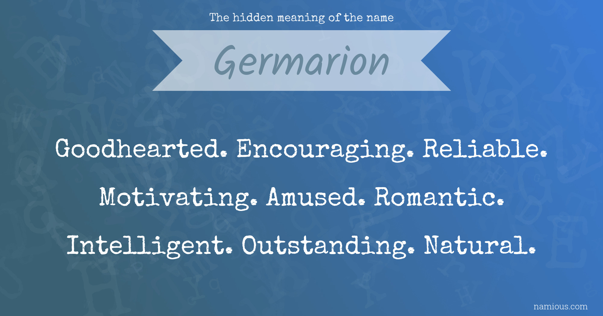 The hidden meaning of the name Germarion