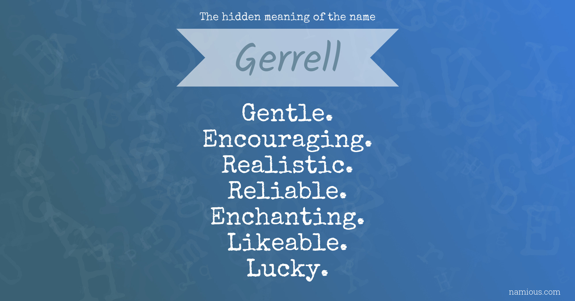 The hidden meaning of the name Gerrell