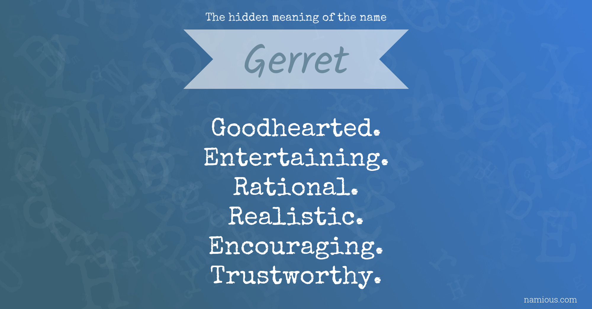 The hidden meaning of the name Gerret