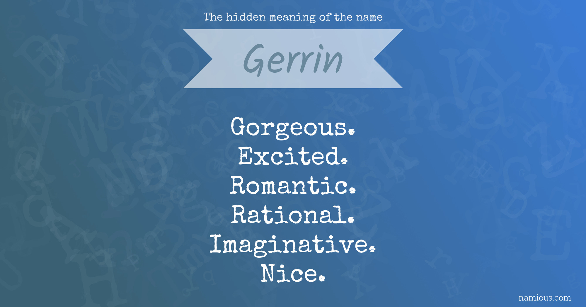 The hidden meaning of the name Gerrin