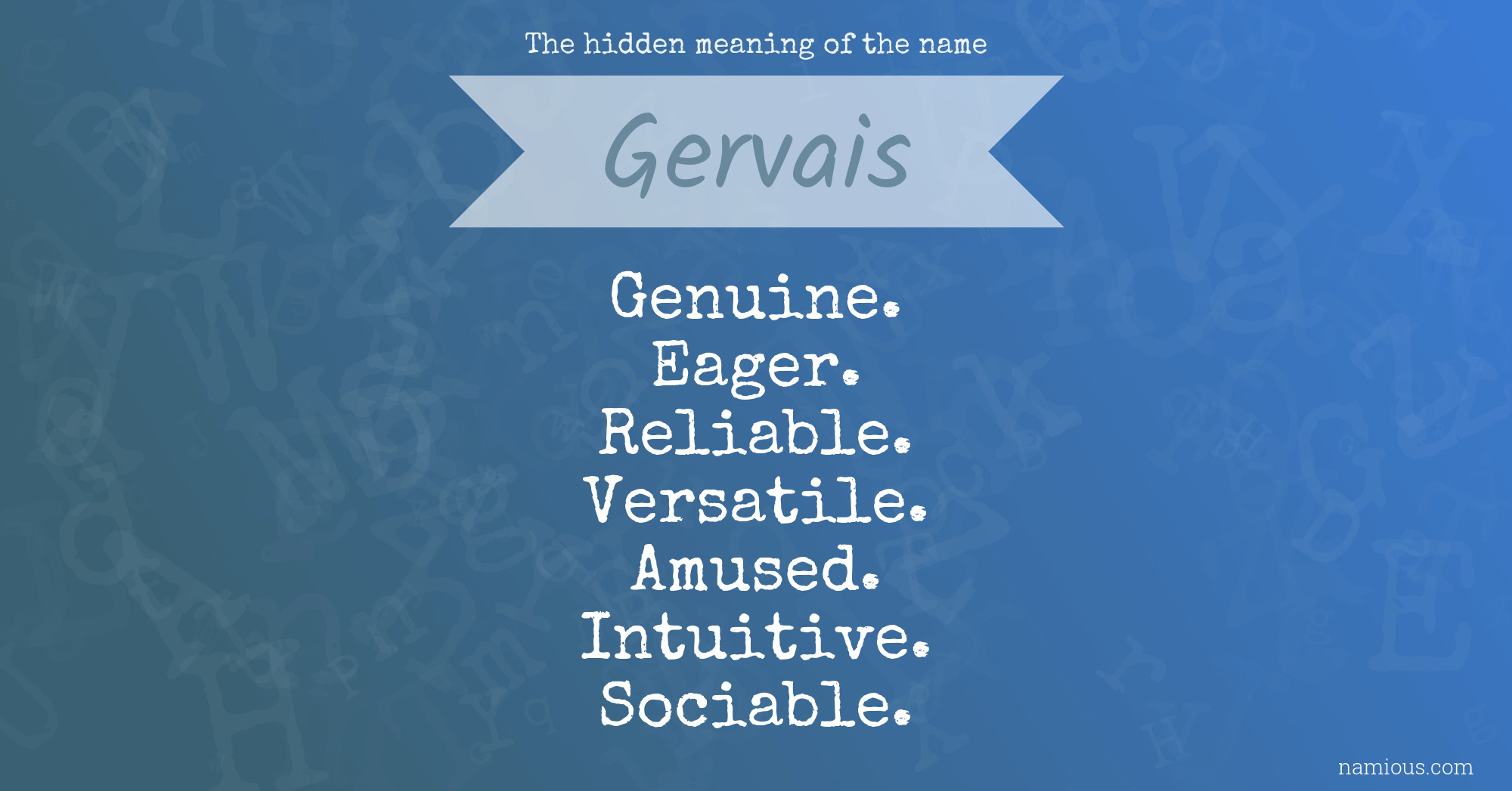 The hidden meaning of the name Gervais