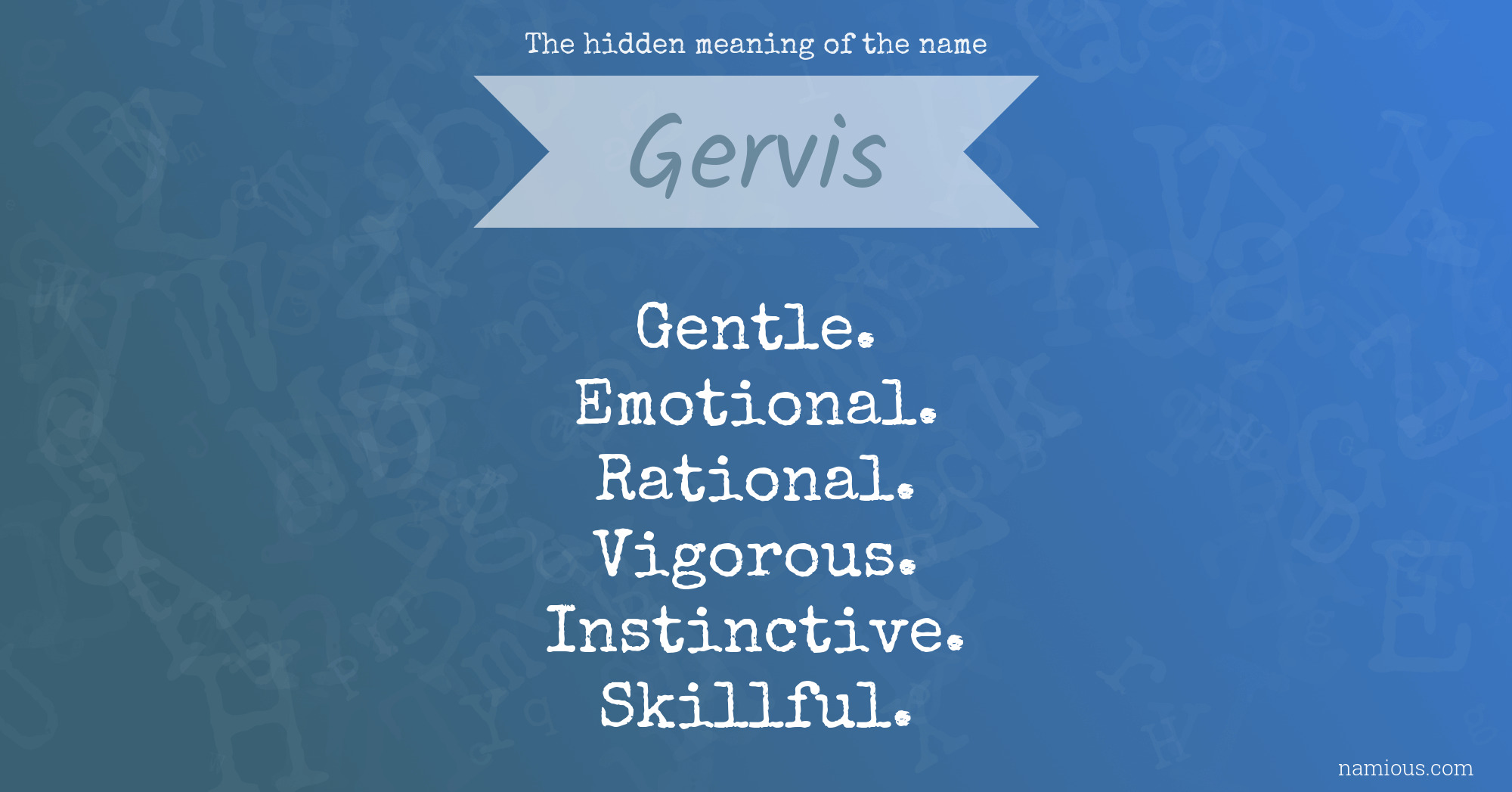 The hidden meaning of the name Gervis